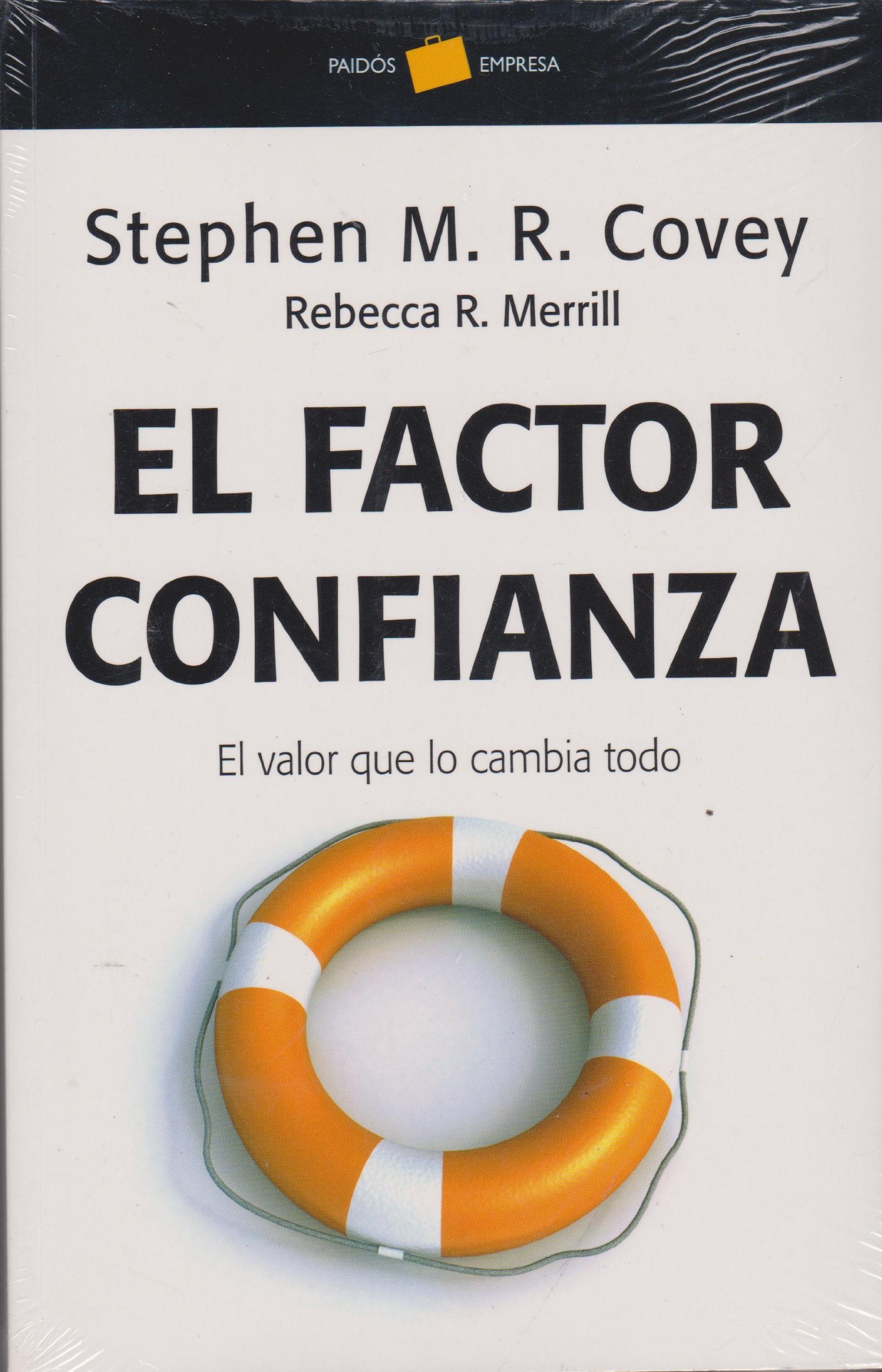 El factor confianza : el valor que lo cambia todo book