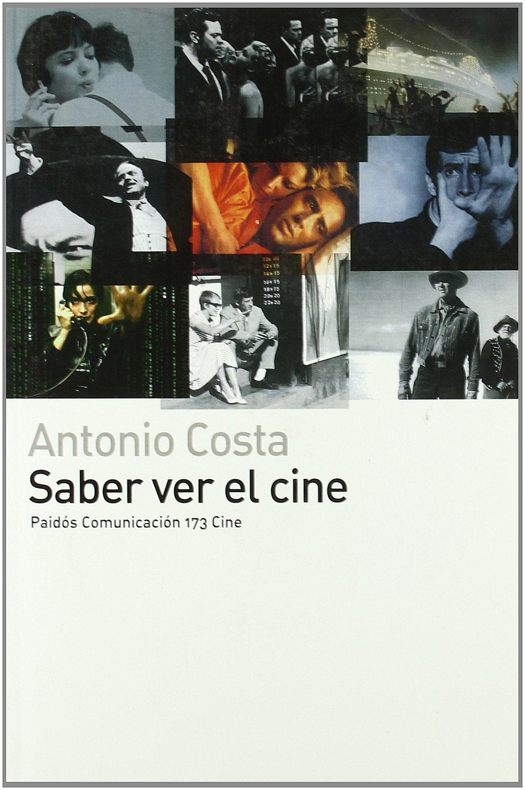 Saber ver el cine/ Know How to Interpret a Movie book