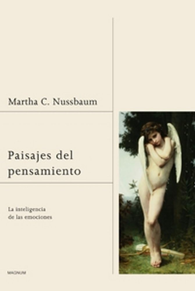 Paisajes del pensamiento : la inteligencia de las emociones (Magnum, Band 2) Philosophy