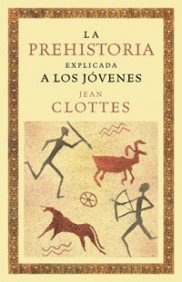 La Prehistoria explicada a los jóvenes (Orígenes, Band 1) Books