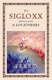 El siglo XX explicado a los jóvenes (Orígenes, Band 1) Books
