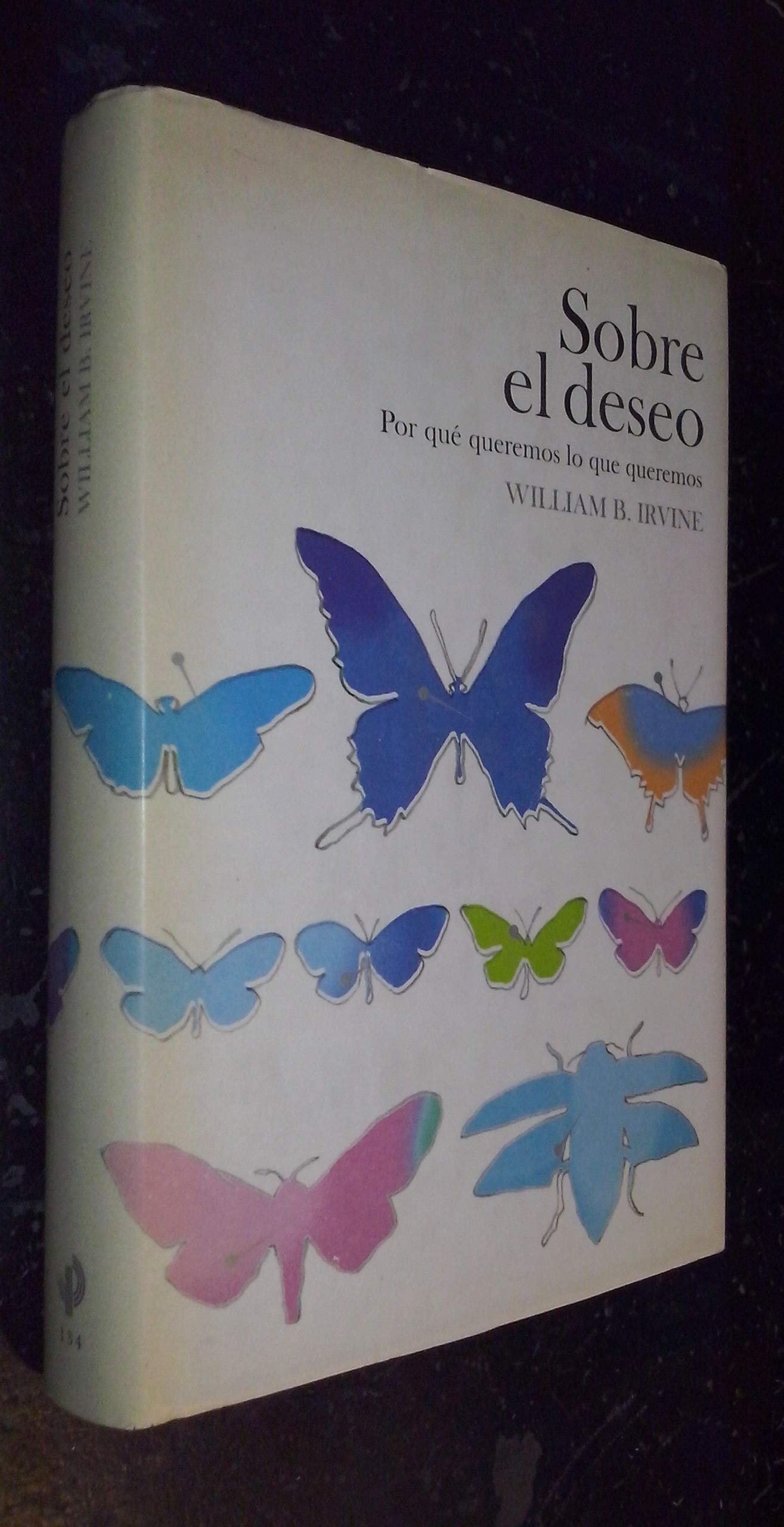 Sobre el deseo : por qué queremos lo que queremos (Contextos, Band 1) Philosophy