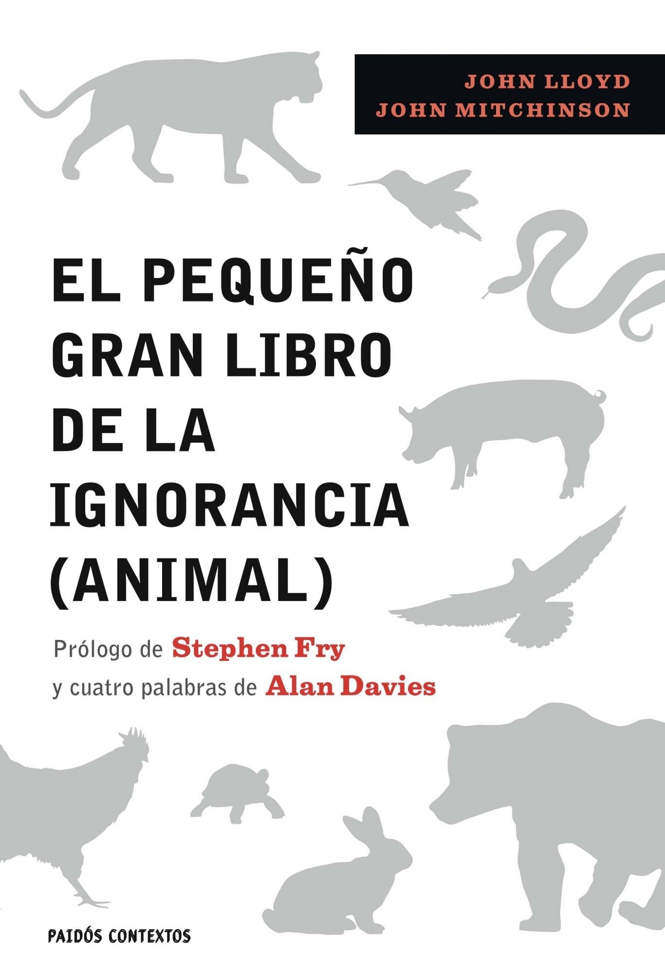 El pequeño gran libro de la ignorancia (animal): Prólogo de Stephen Fry book