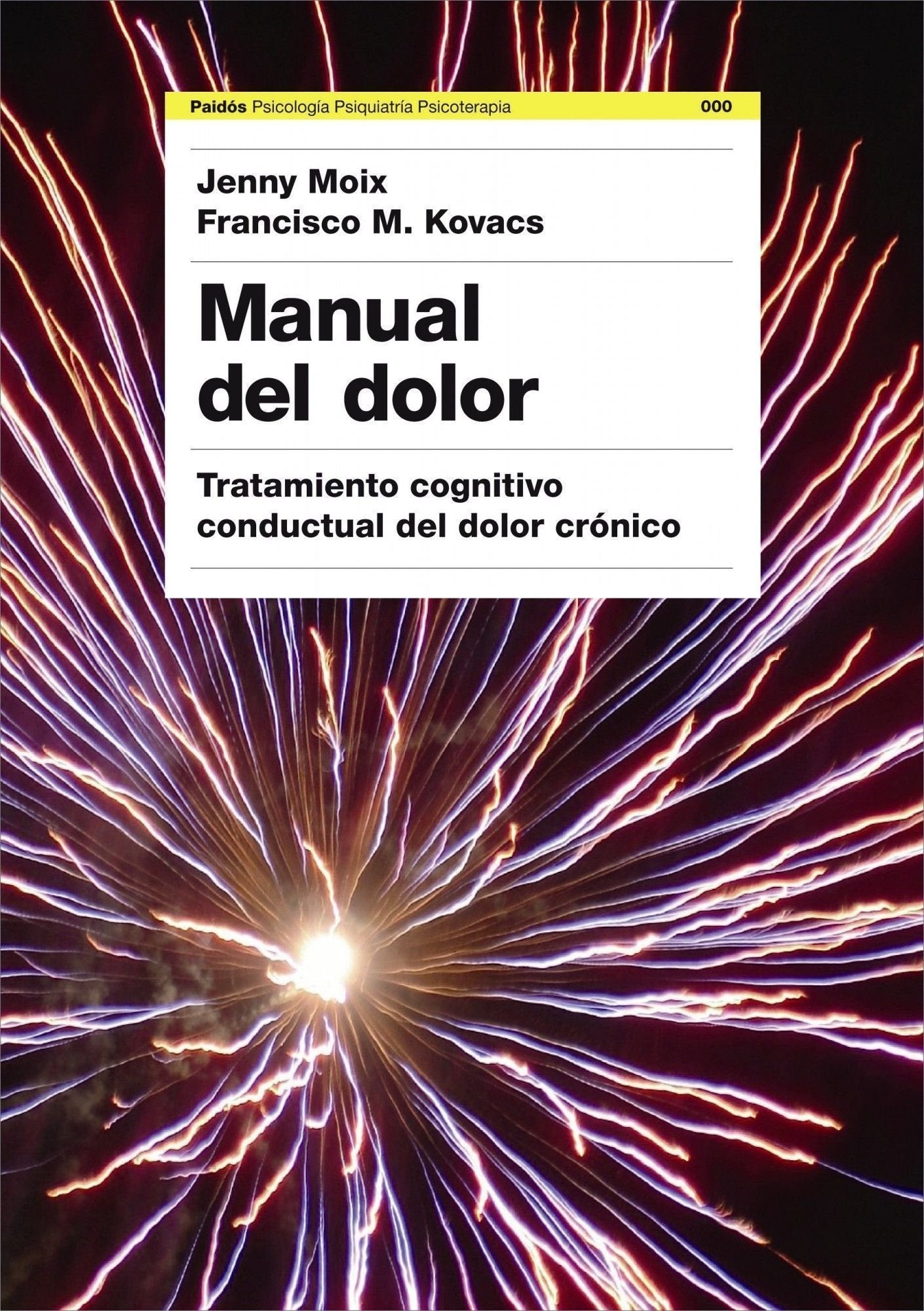 Manual del dolor : tratamiento cognitivo conductual del dolor crónico (Psicología Psiquiatría Psicoterapia, Band 241) Books