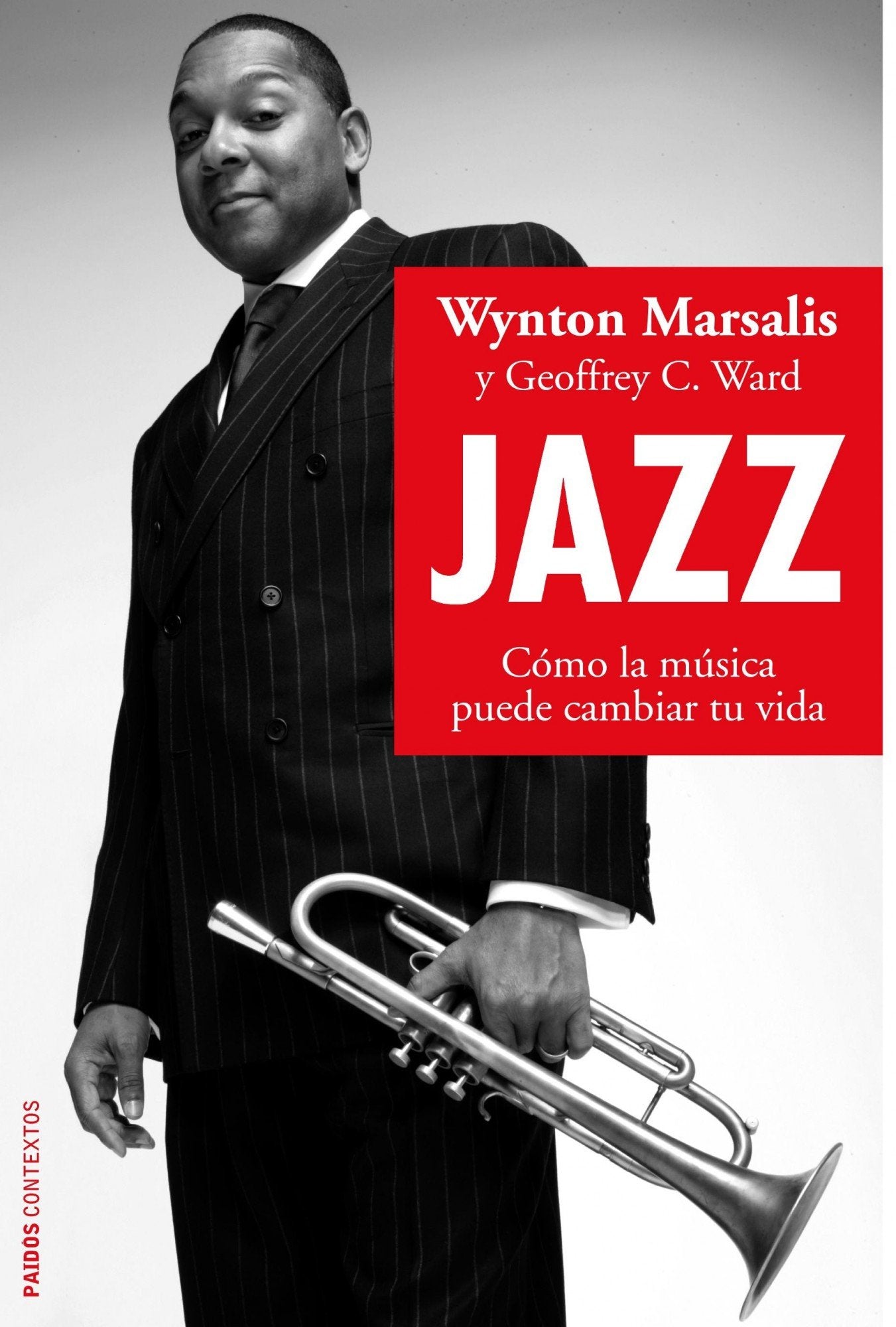 Jazz : cómo la música puede cambiar tu vida (Contextos, Band 1) Social Sciences