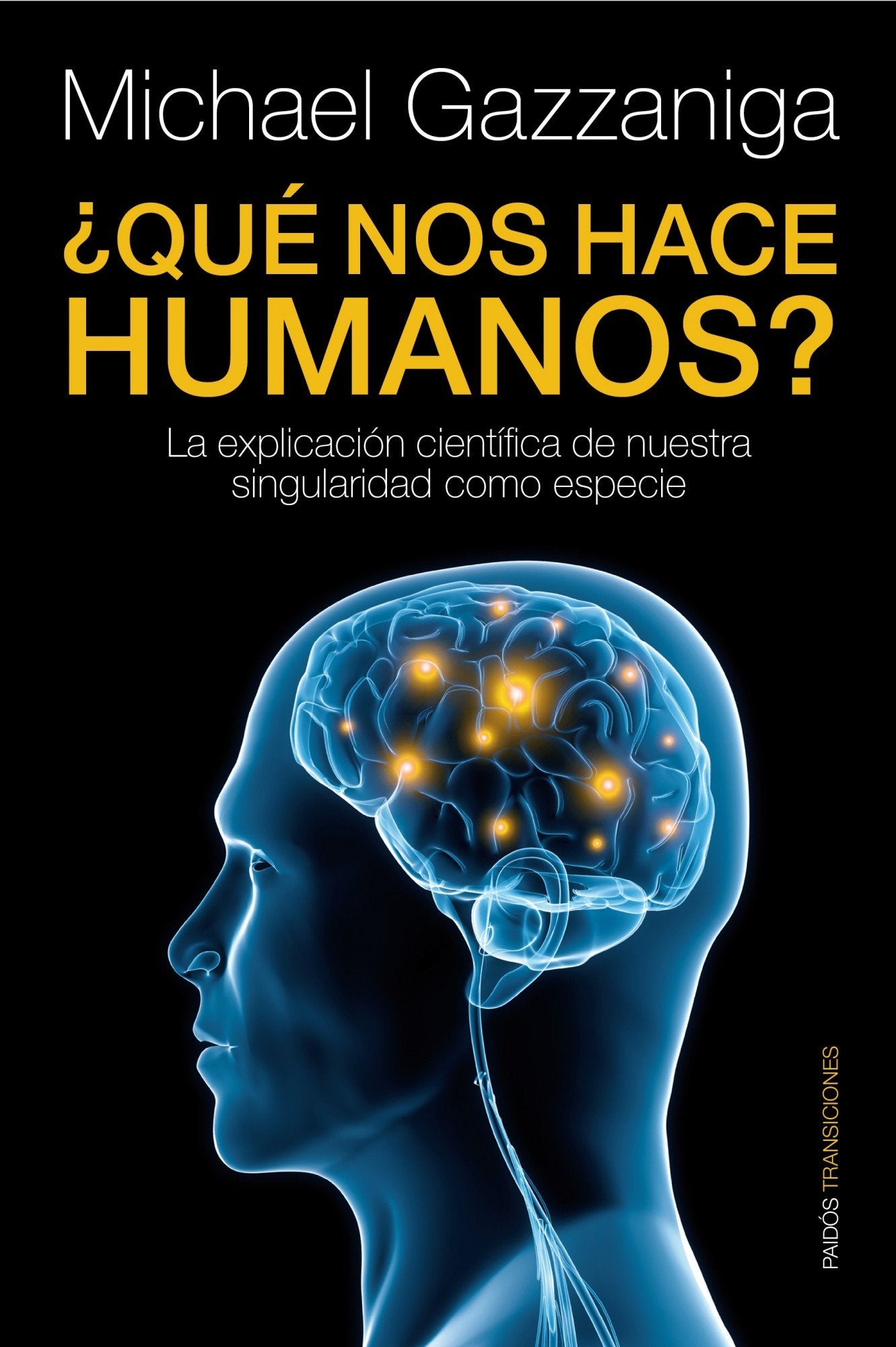 ¿Qué nos hace humanos?: La explicación científica de nuestra singularidad como especie book