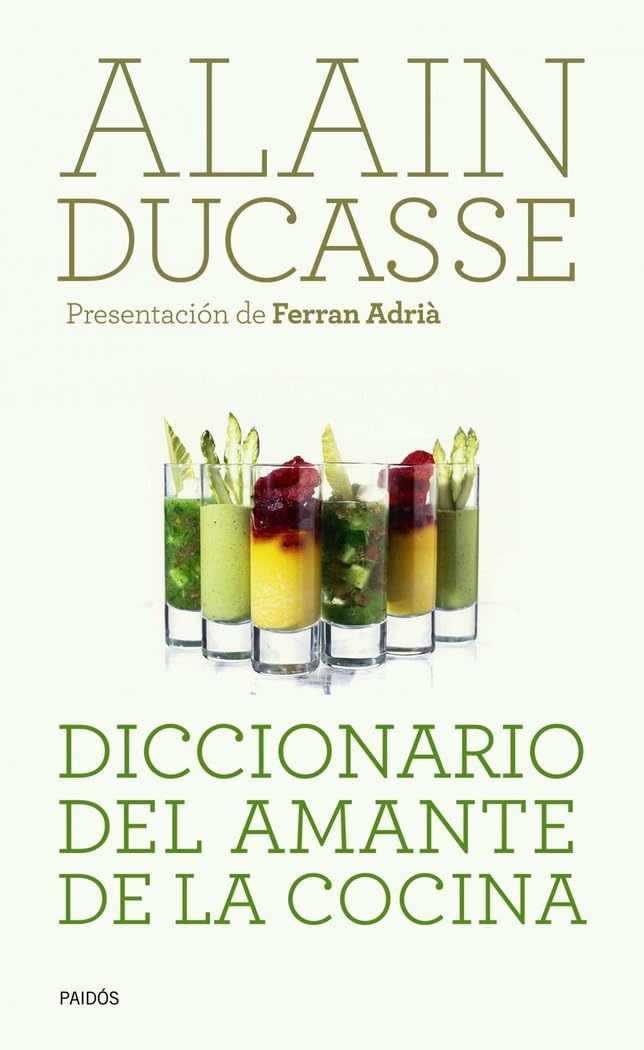 Diccionario del amante de la cocina: Presentación de Ferran Adrià book