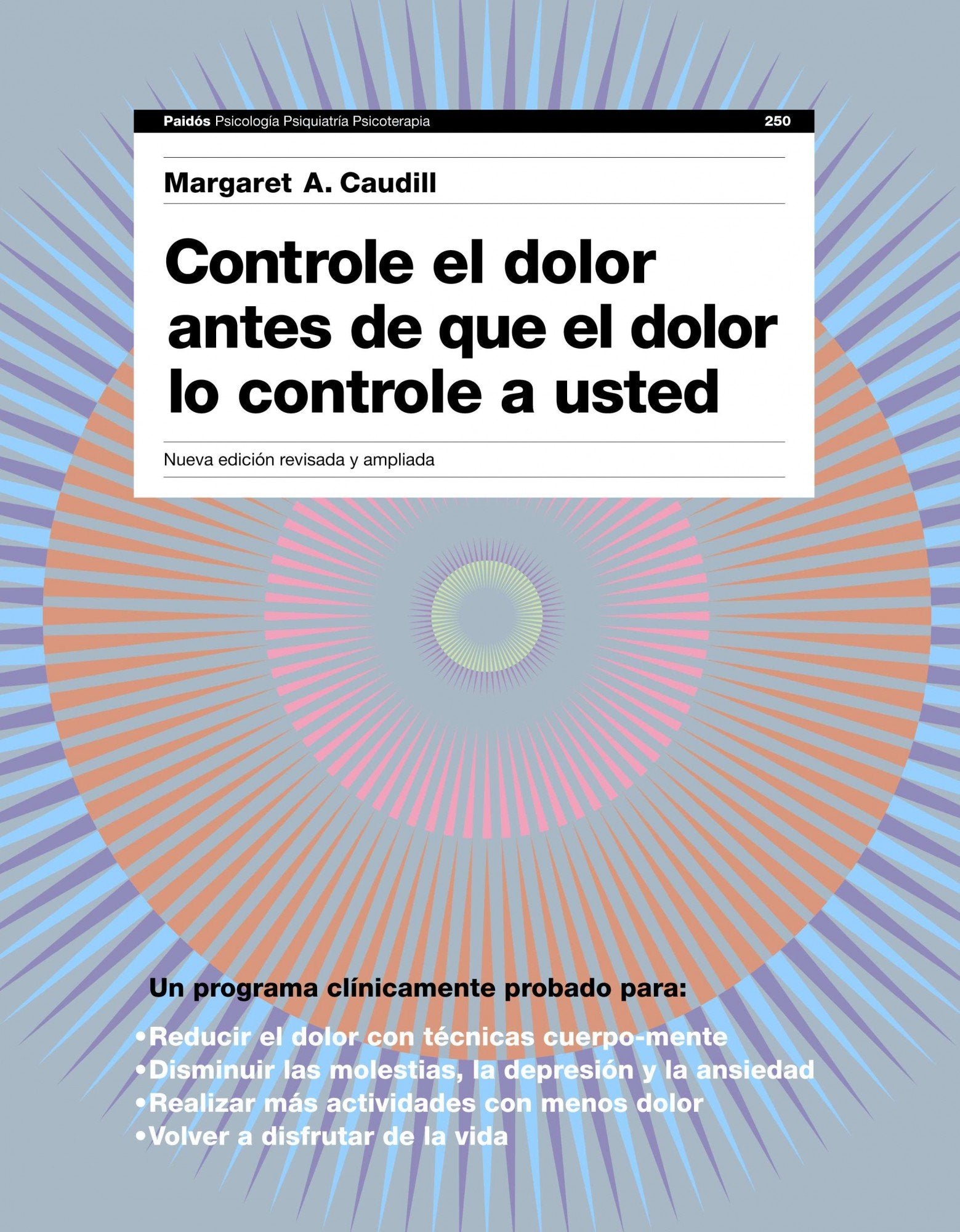 Controle el dolor antes de que el dolor le controle a usted (Psicología Psiquiatría Psicoterapia) Health, Nutrition & Fitness