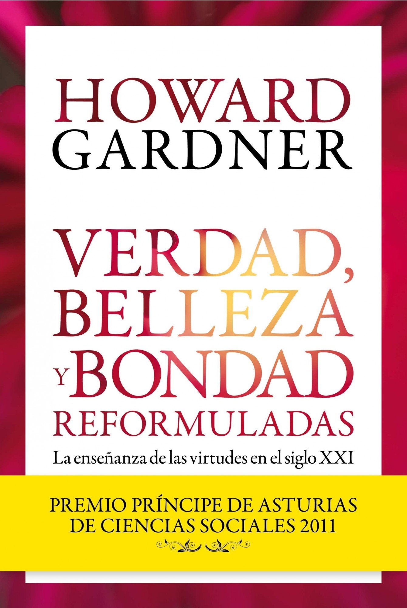 Verdad, belleza y bondad reformuladas : la enseñanza de las virtudes en el siglo XXI Medicine