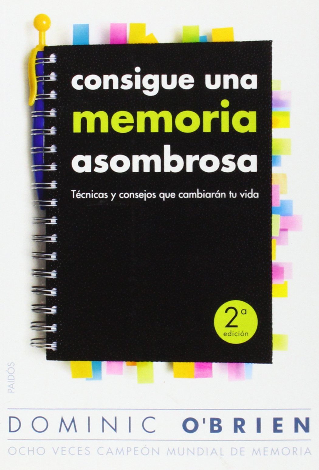 Consigue una memoria asombrosa : técnicas y consejos que cambiarán tu vida book
