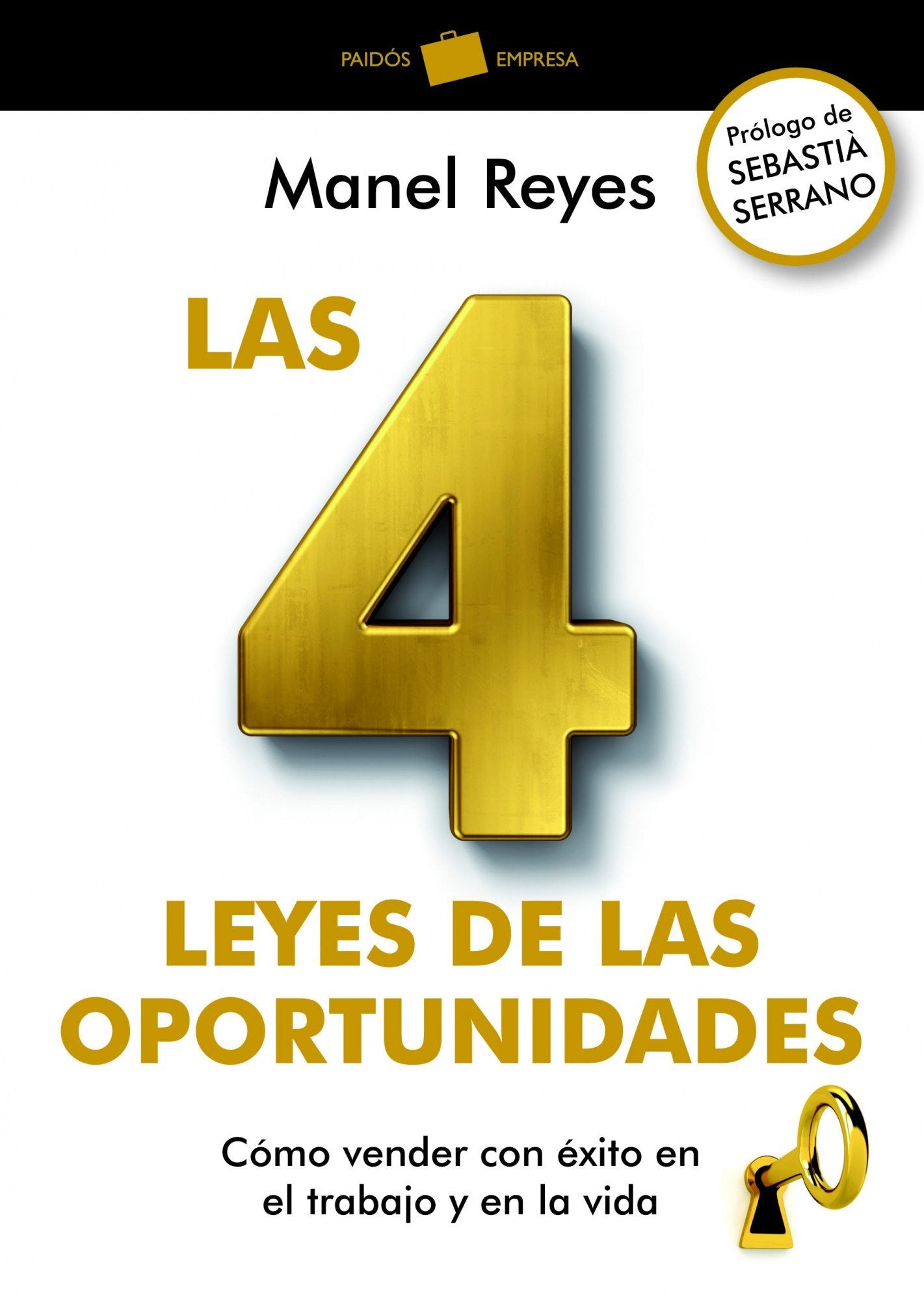 Las 4 leyes de las oportunidades: Cómo vender con éxito en el trabajo y en la vida book