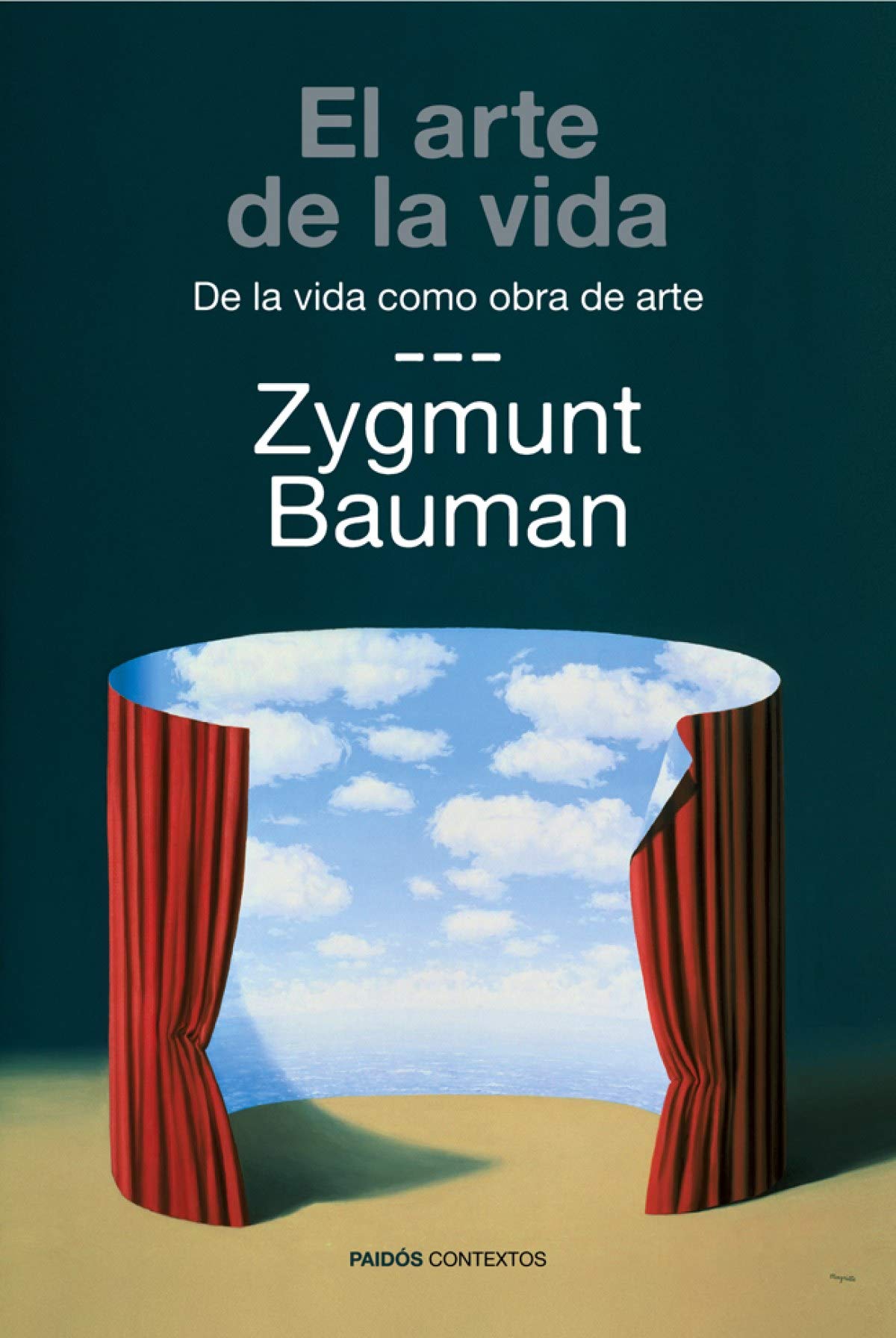 El arte de la vida: De la vida como obra de arte (Contextos) Philosophy