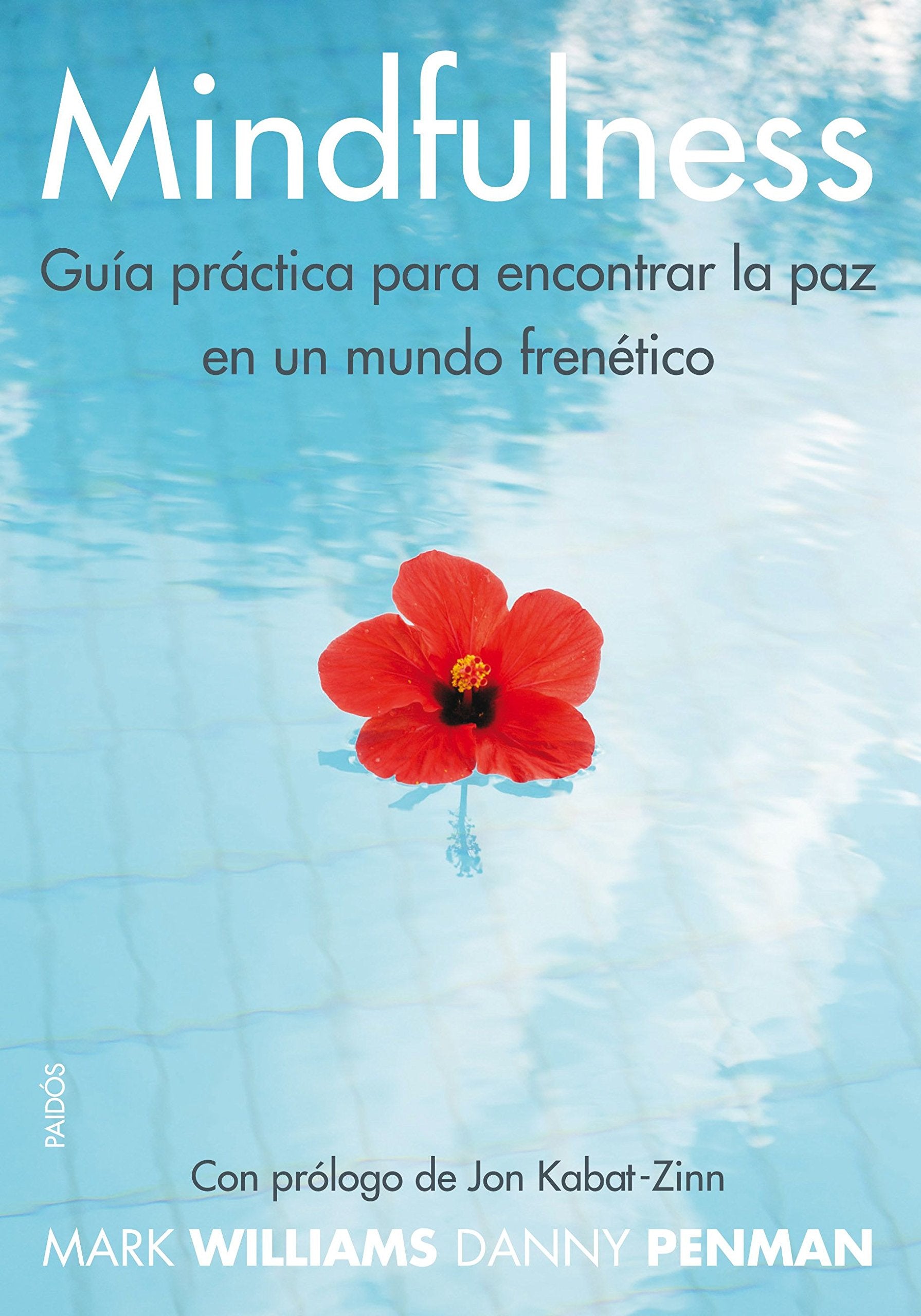 Mindfulness : guía práctica : para encontrar la paz en un mundo frenético (Divulgación) Medicine