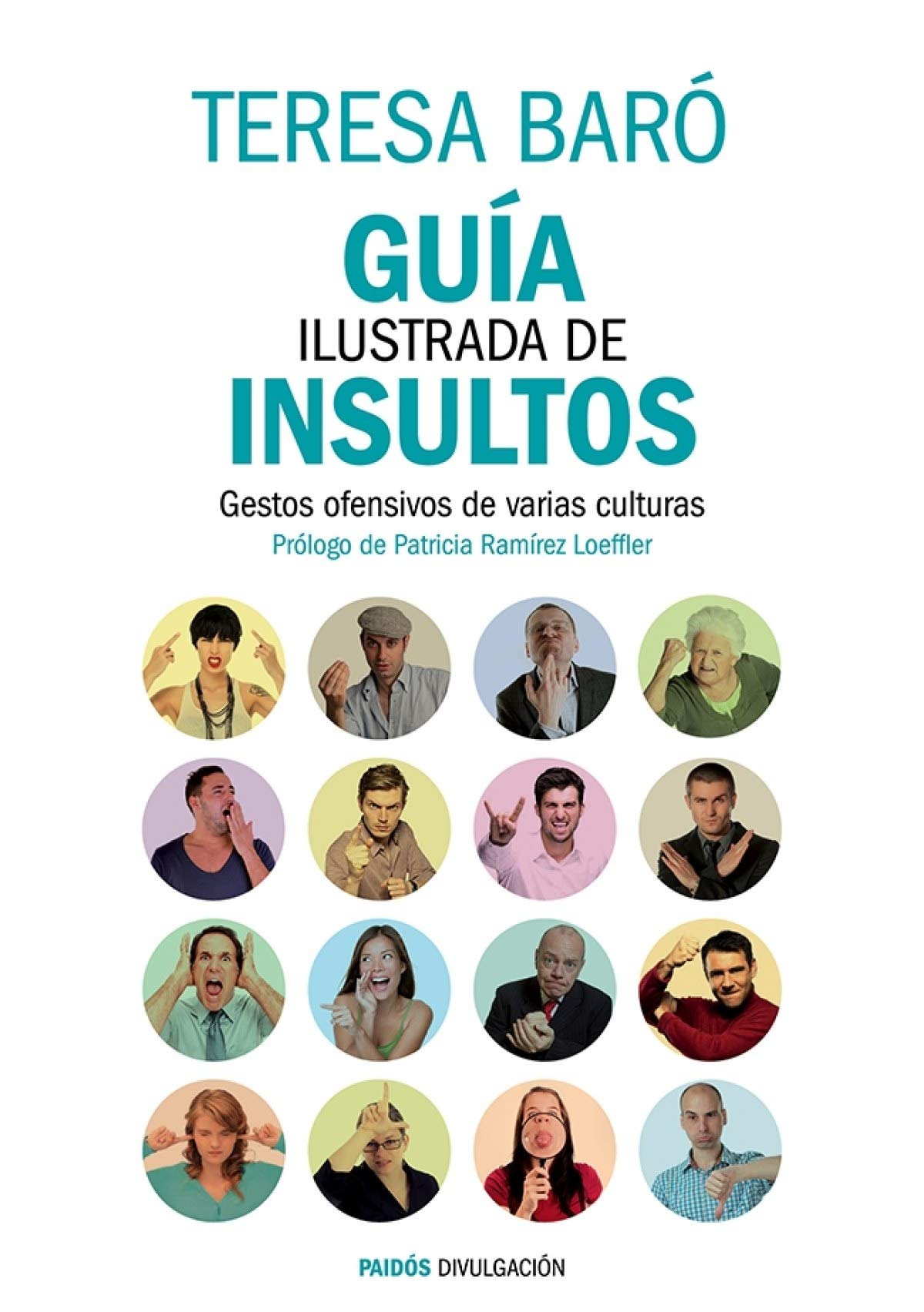 Guía ilustrada de insultos: Gestos ofensivos de varias culturas (Divulgación) Social Sciences
