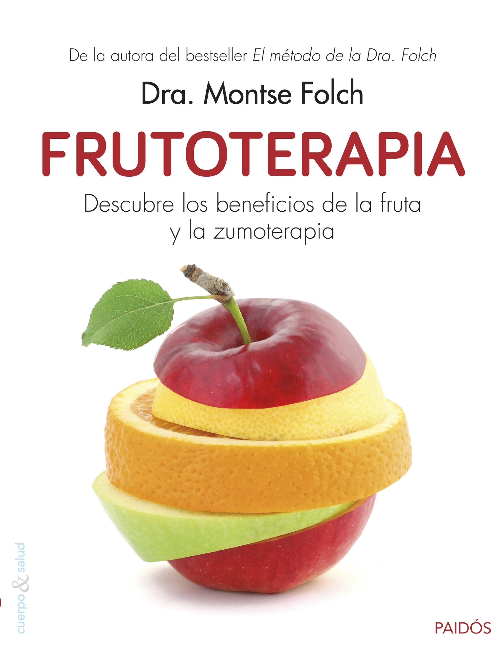 Frutoterapia : descubre los beneficios de la fruta y la zumoterapia (Cuerpo y Salud) Leisure, Home & Garden