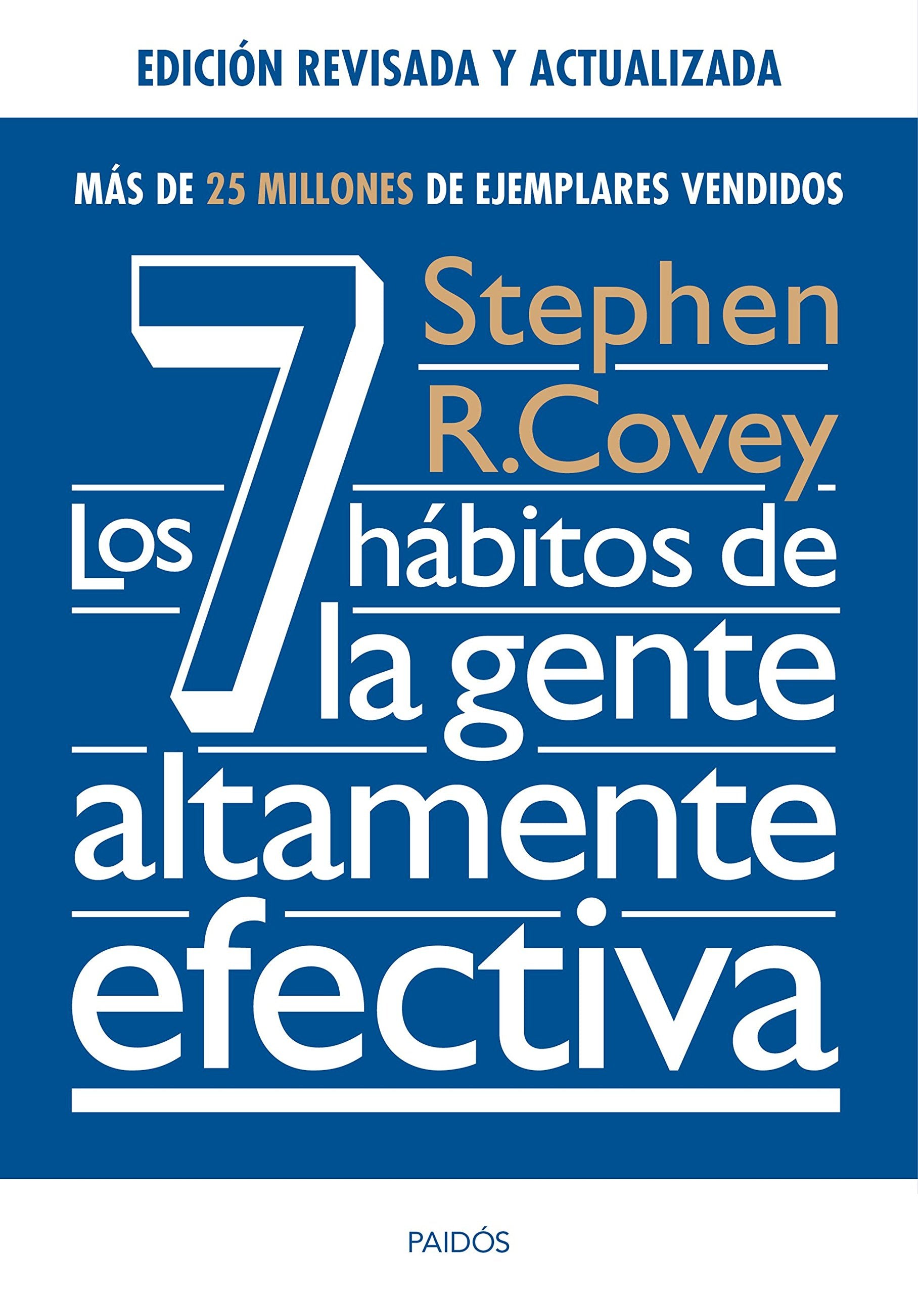 Los 7 hábitos de la gente altamente efectiva. Ed. revisada y actualizada book