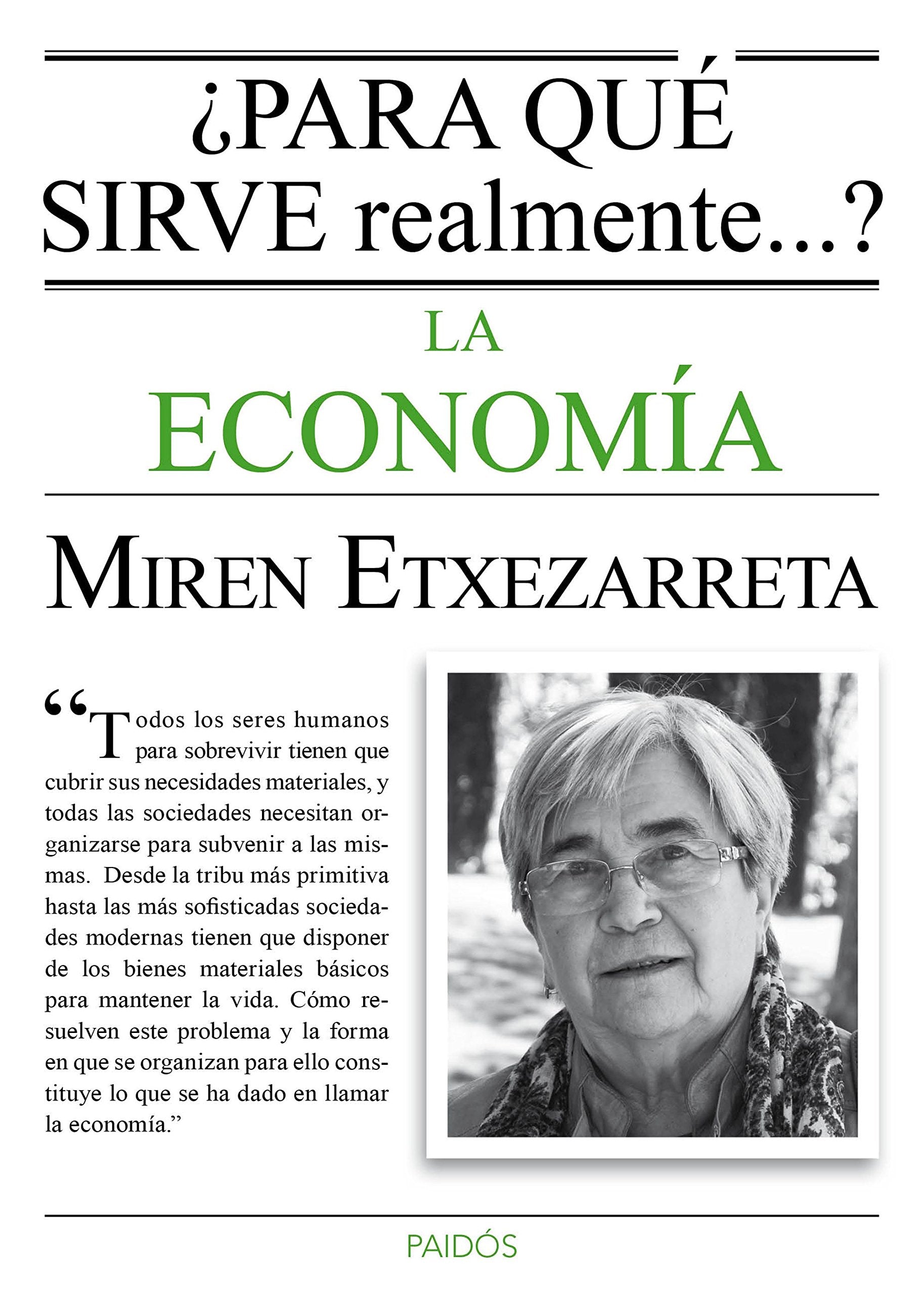 ¿Para qué sirve realmente la economía? book
