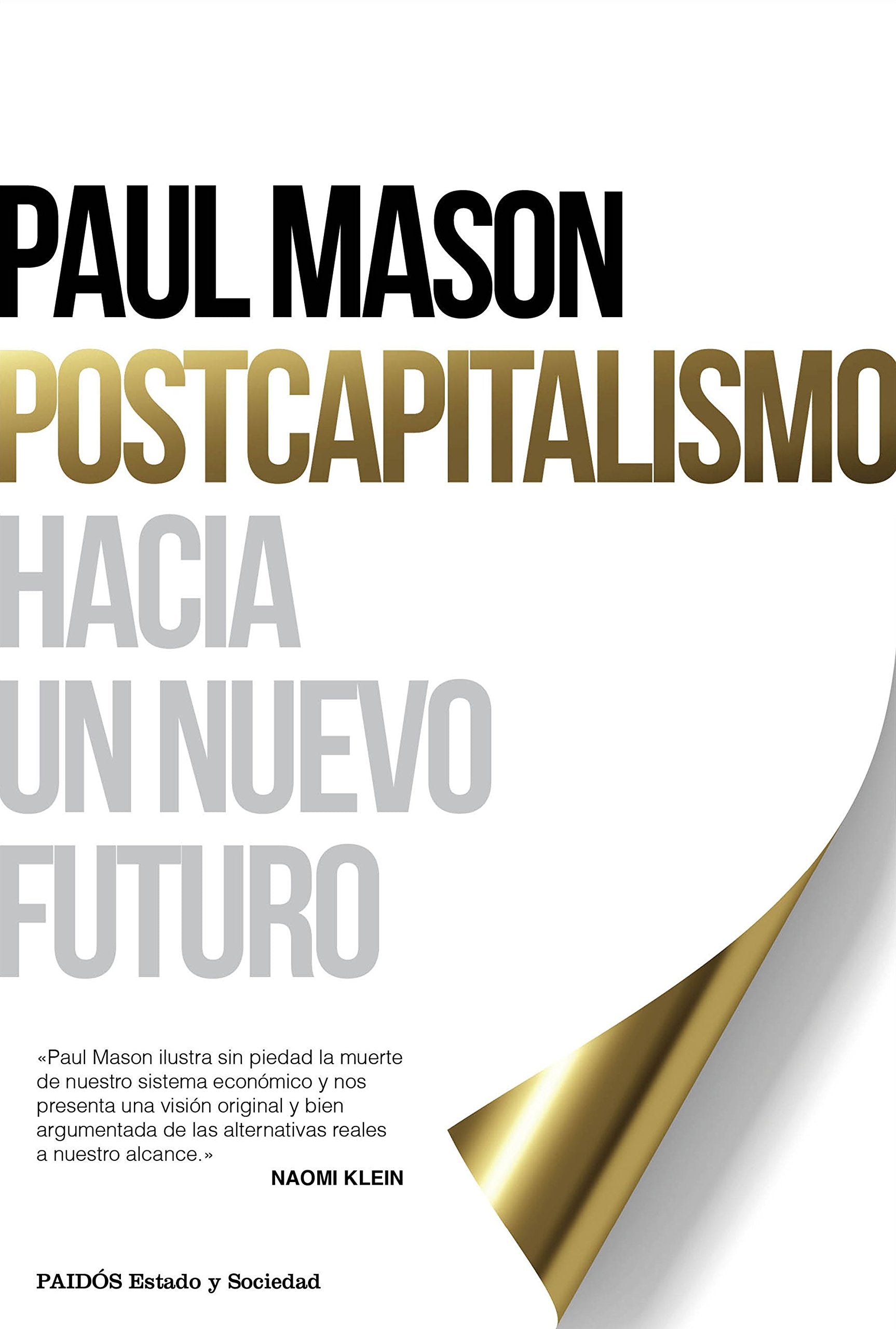Postcapitalismo : hacia un nuevo futuro Business, Finance & Career