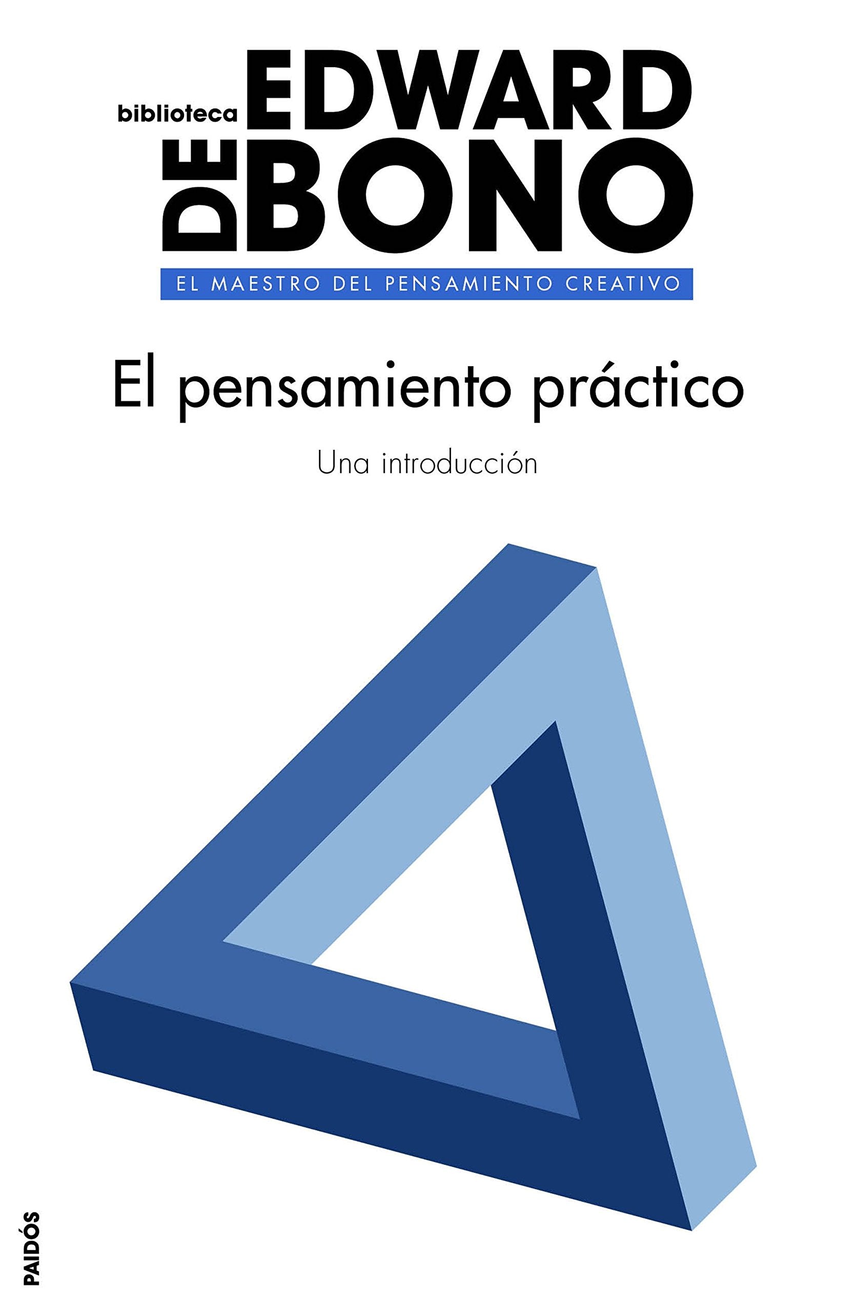 El pensamiento práctico (Biblioteca Edward De Bono) Books