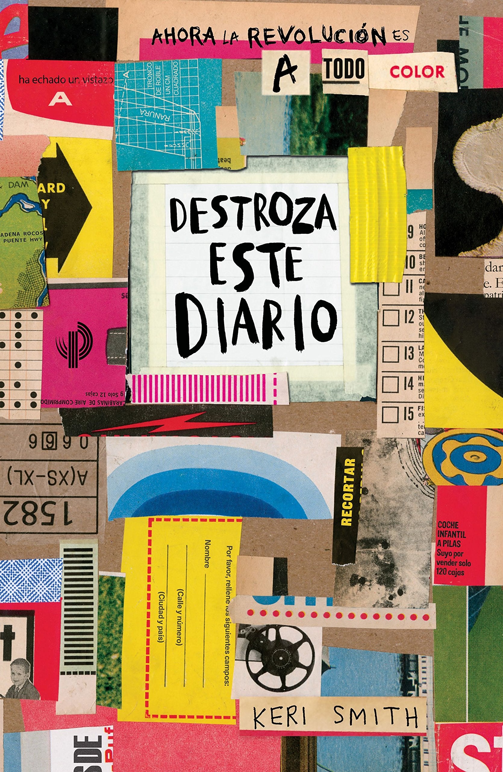Destroza este diario : ahora la revolución es a todo color (Libros Singulares) Hobbies & Crafts