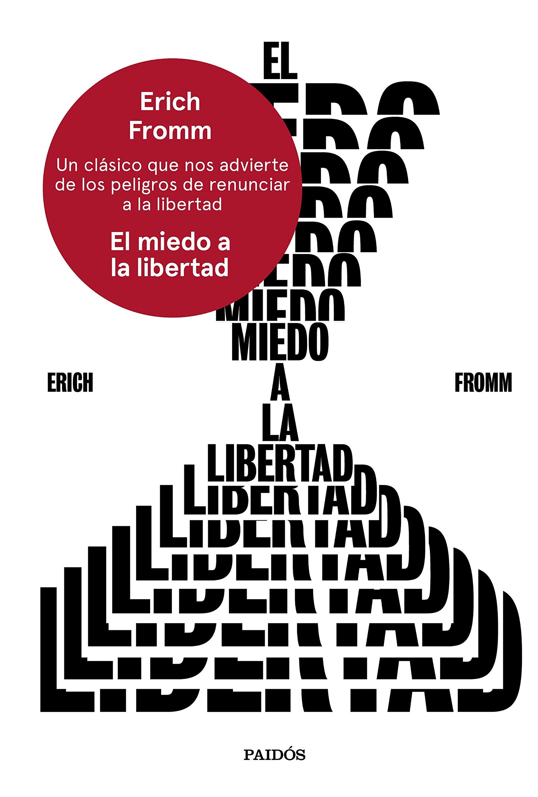 El miedo a la libertad (Esenciales) Social Sciences