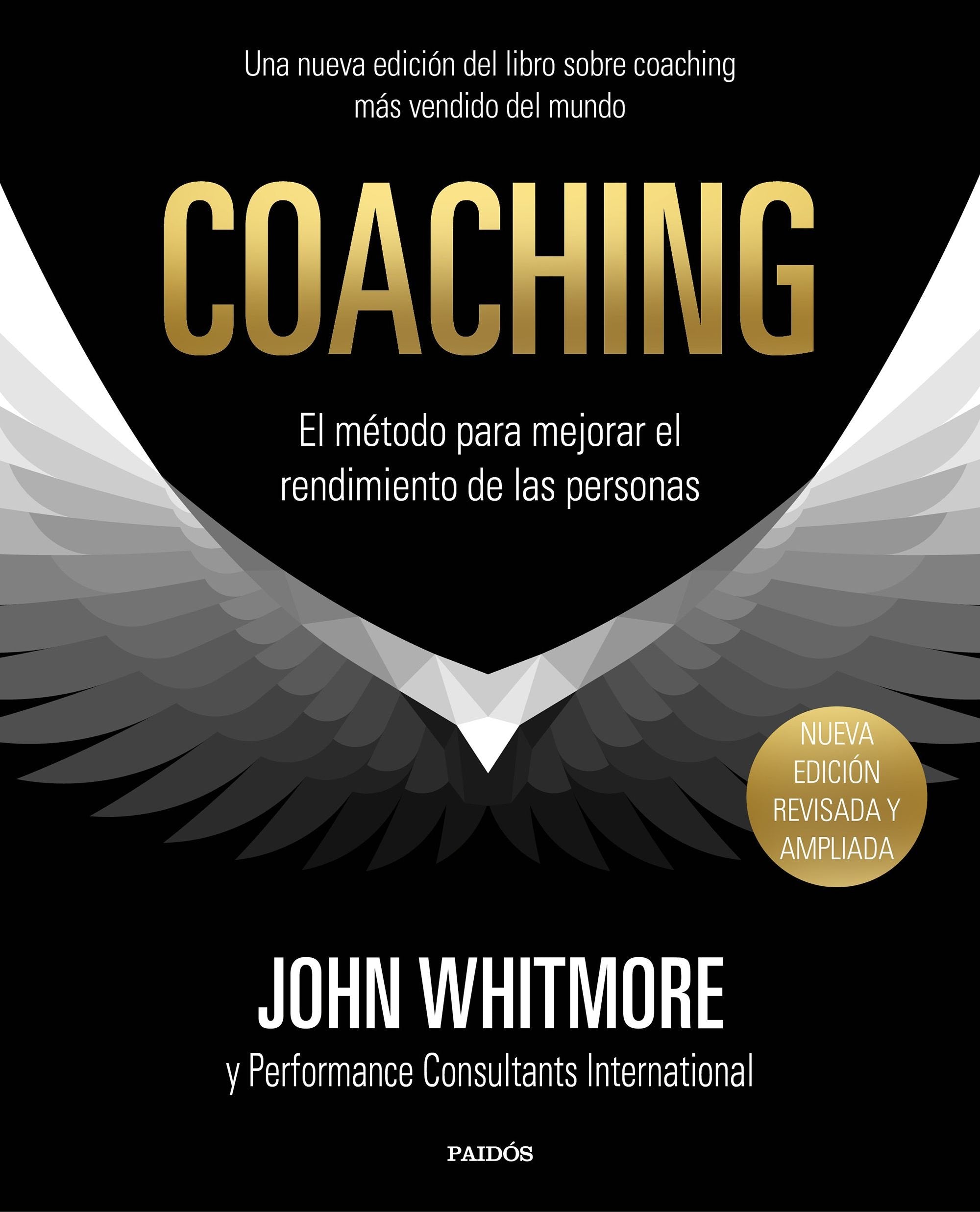Coaching : el método para mejorar el rendimiento de las personas (Empresa) Business, Finance & Career