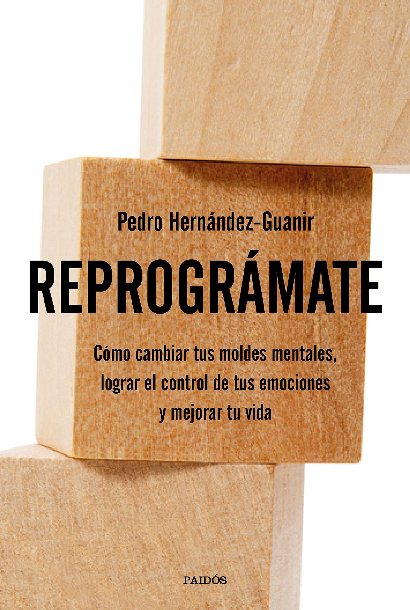 Reprográmate : cómo cambiar tu forma de pensar, lograr el control de tus emociones y mejorar tu vida: Cómo cambiar tus moldes mentales, lograr el ... tus emociones y mejorar tu vida (Divulgación) Business, Finance & Career