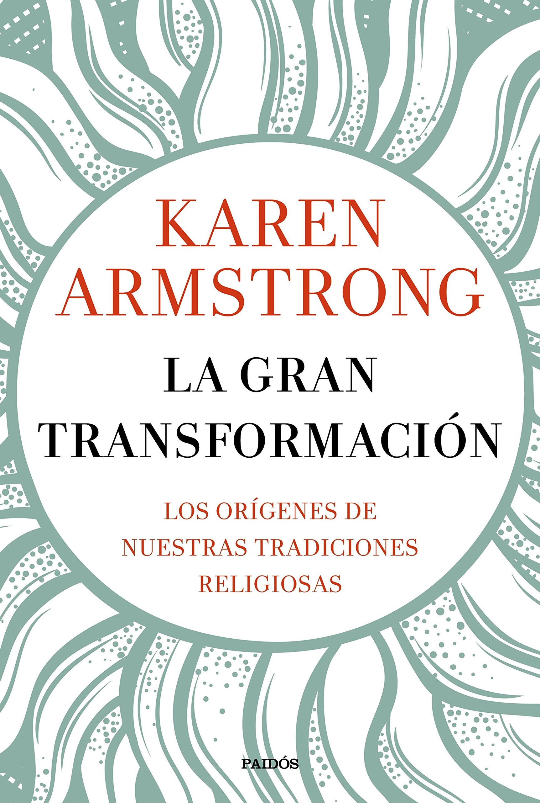La gran transformación: Los orígenes de nuestras tradiciones religiosas (Contextos) Philosophy