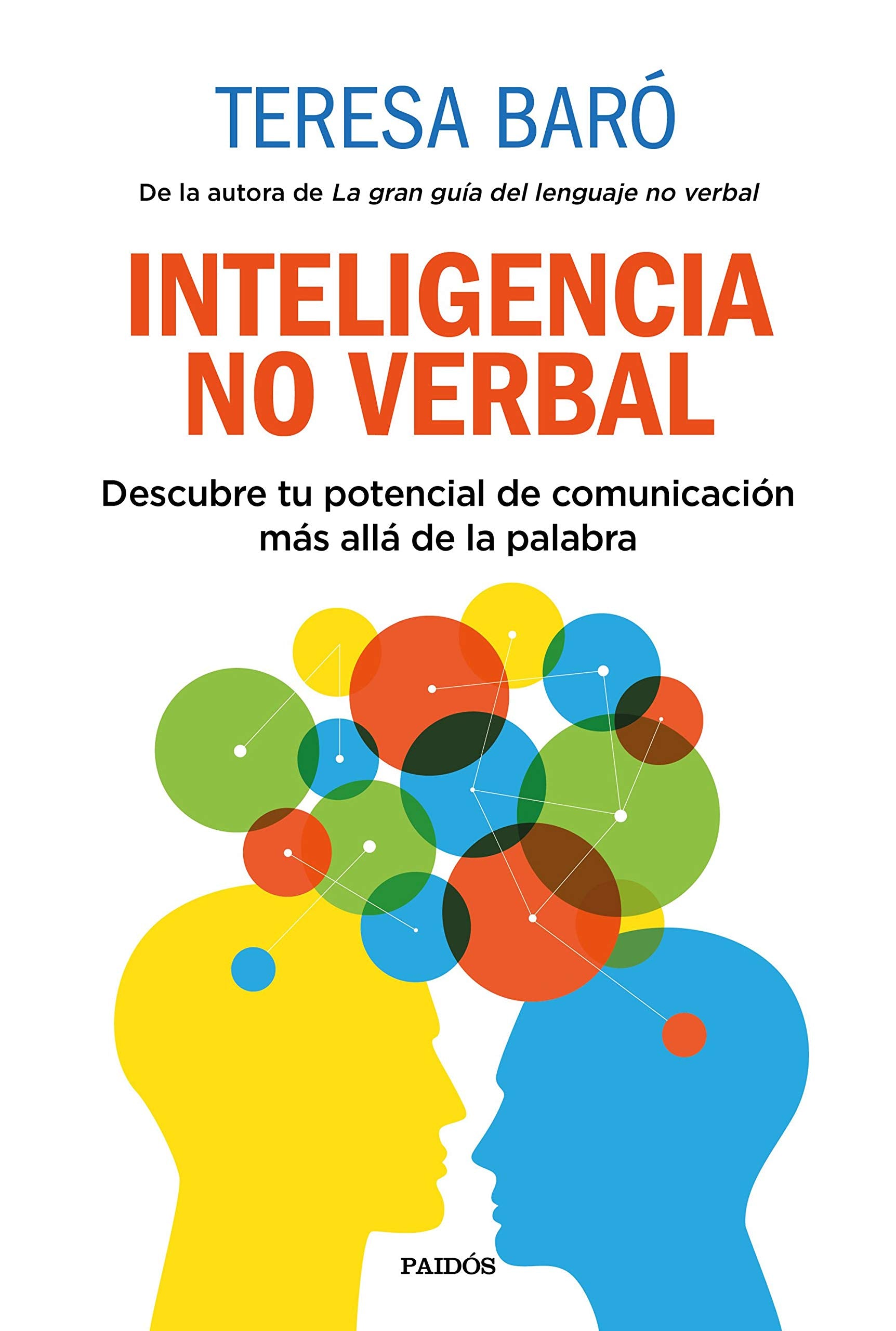 Inteligencia no verbal: Descubre tu potencial de comunicación más allá de la palabra (Divulgación) Reference Books