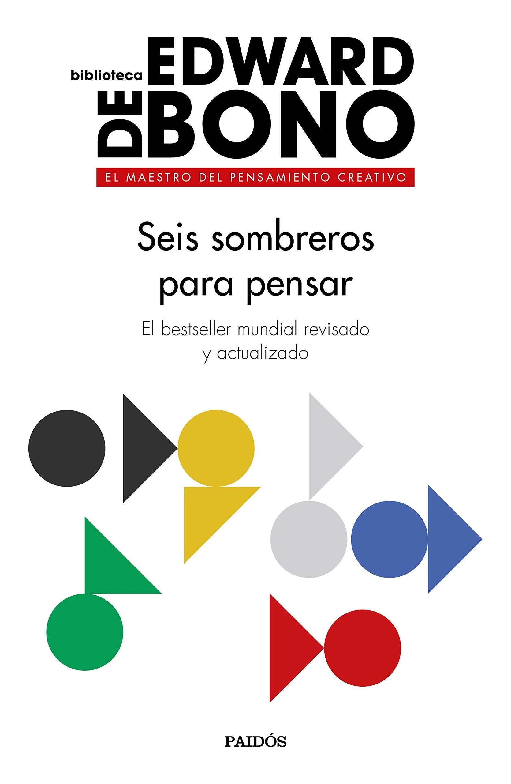 Seis sombreros para pensar: El bestseller mundial revisado y actualizado Business, Finance & Career