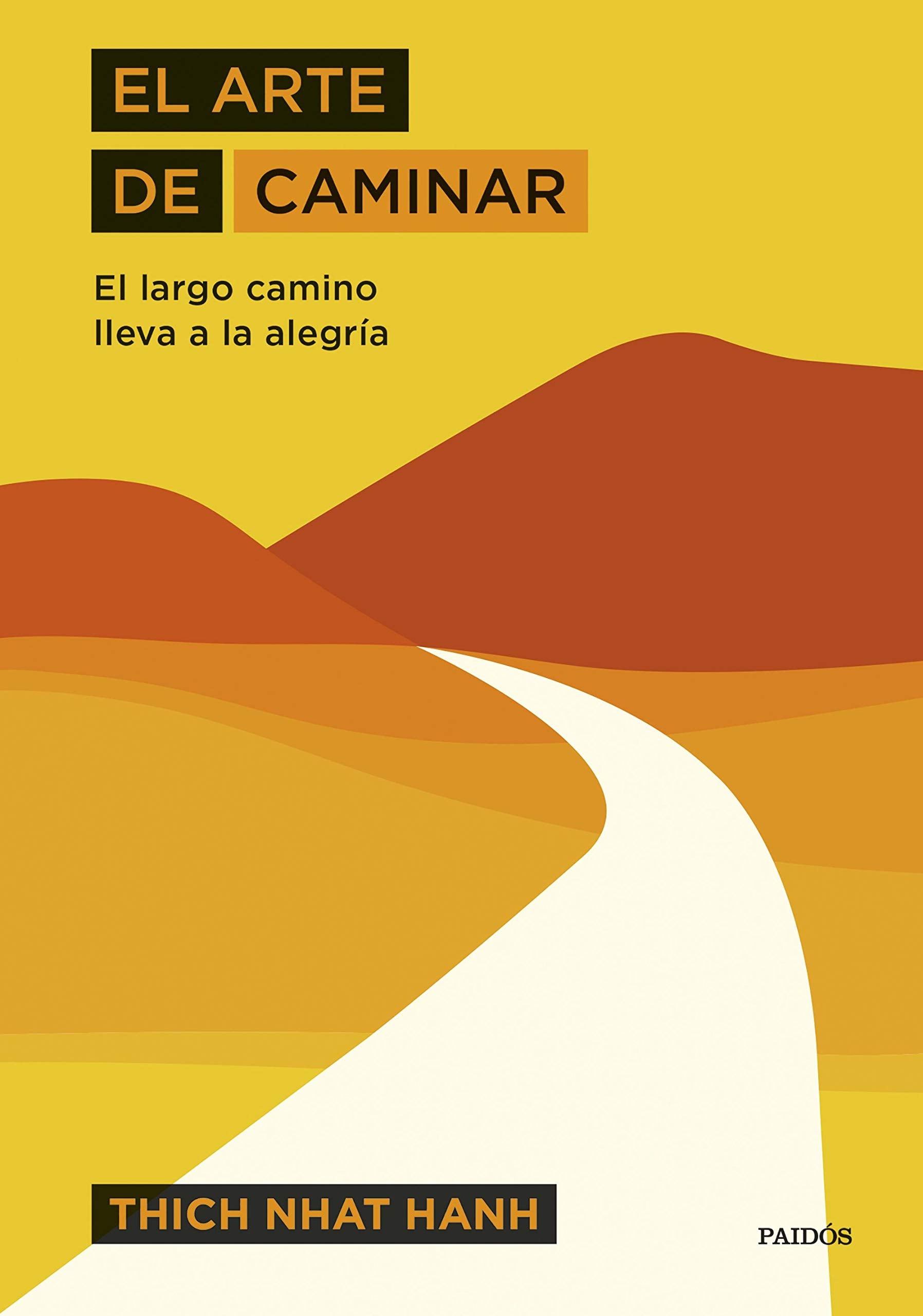 El arte de caminar: El largo camino lleva a la alegría Religion & Esotericism