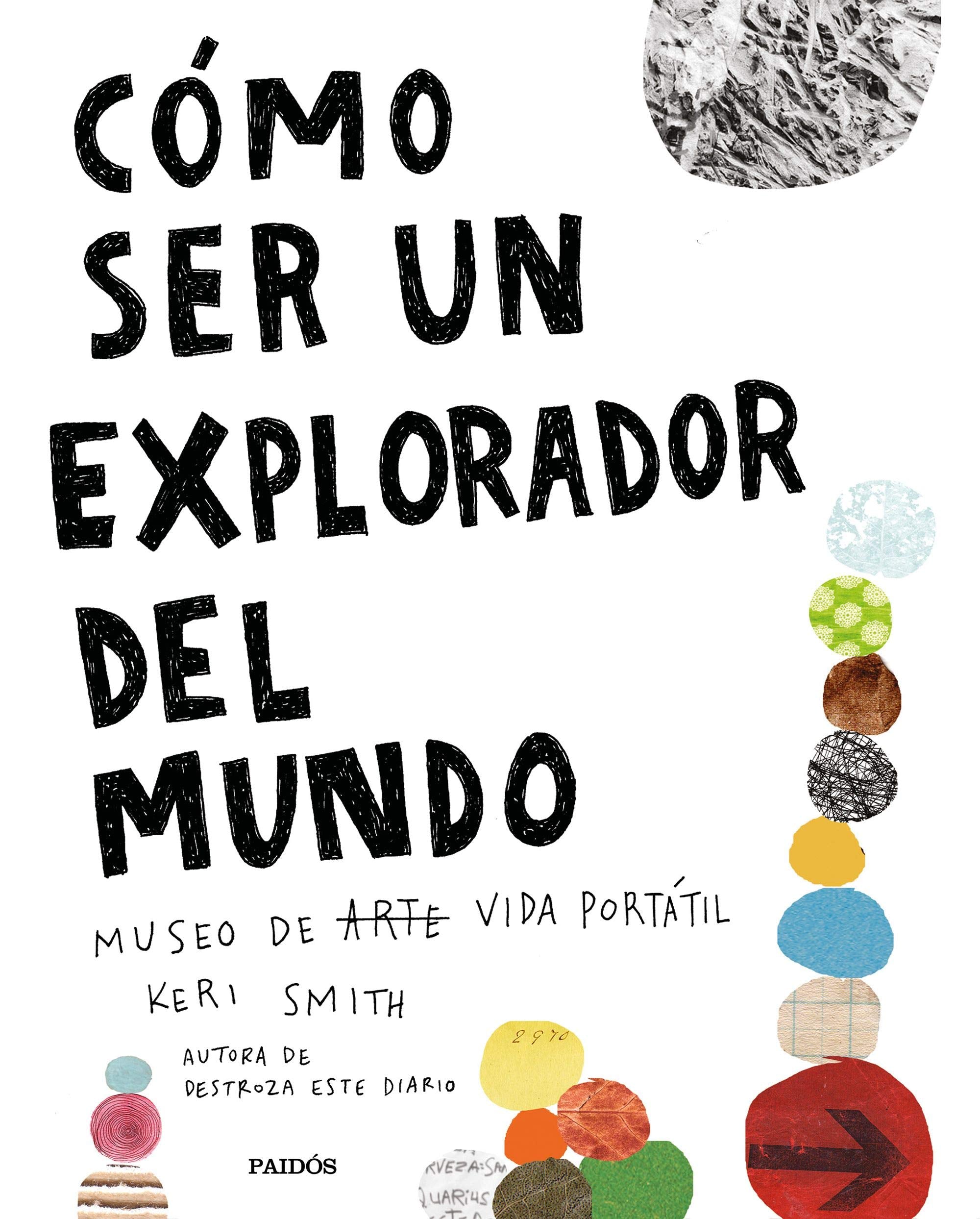 Cómo ser un explorador del mundo: Museo de arte (vida) portátil (Libros Singulares) Hobbies & Crafts