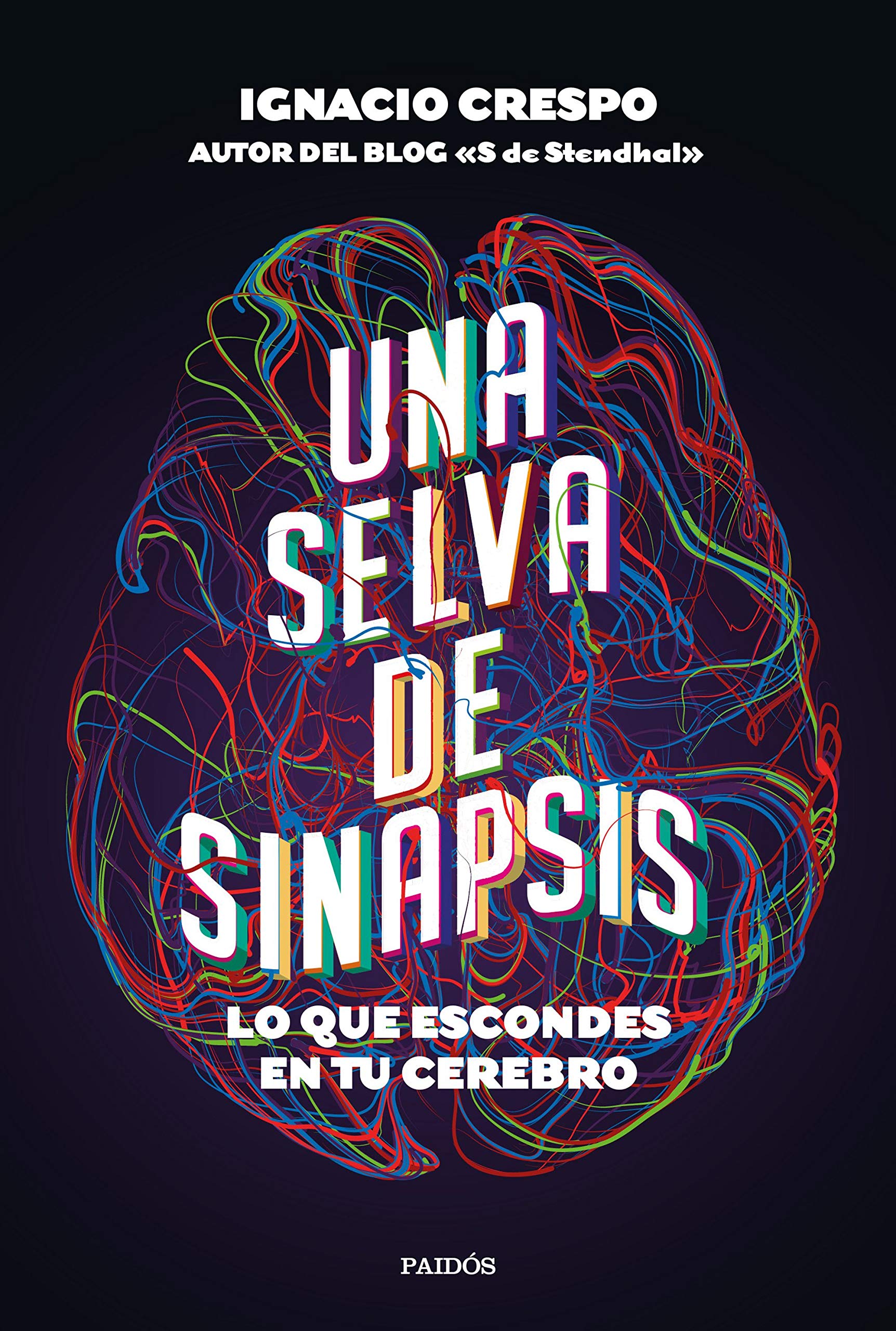 Una selva de sinapsis: Lo que escondes en tu cerebro (Contextos) Books