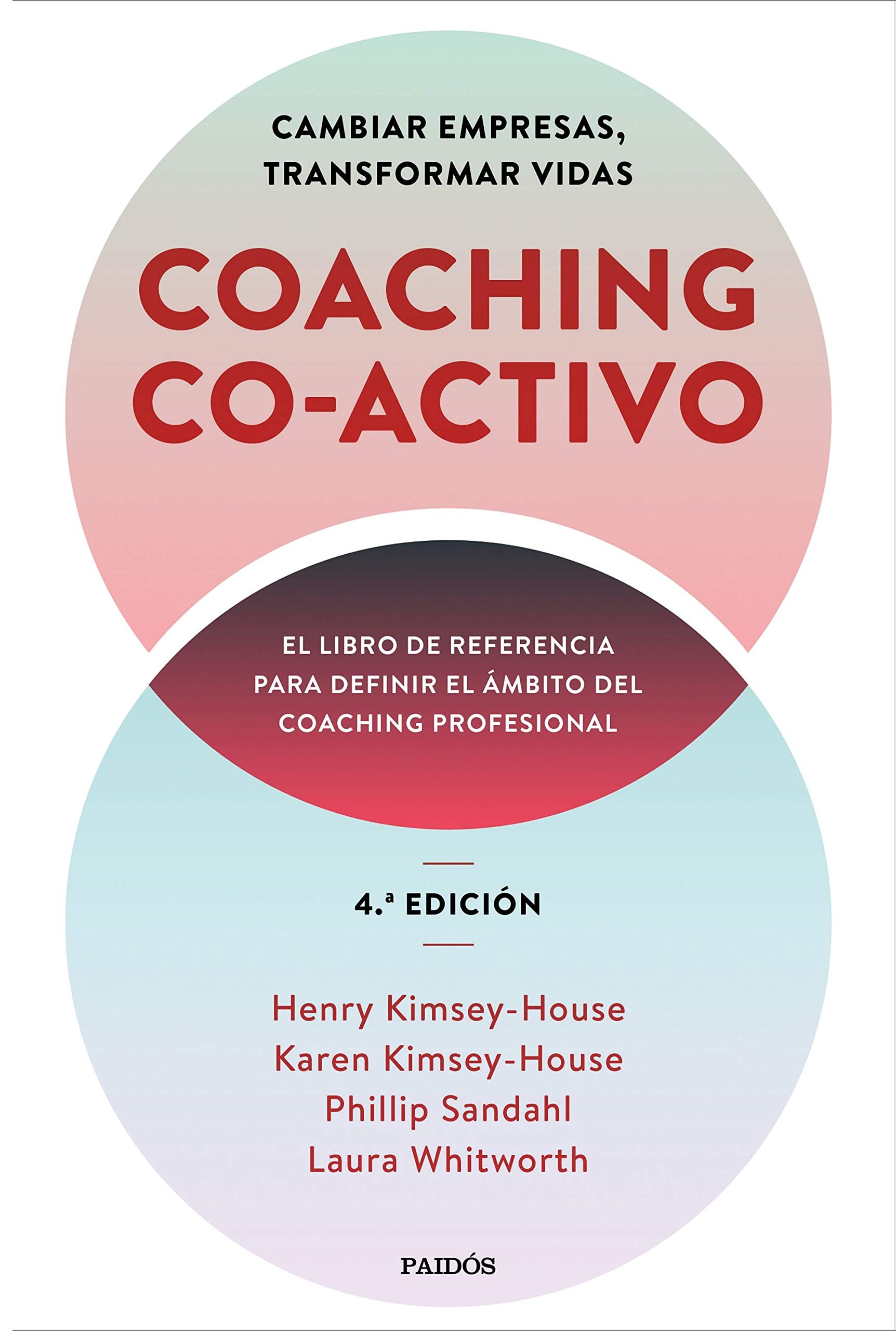 Coaching Co-activo: Cambiar empresas, transformar vidas (Divulgación) Business, Finance & Career
