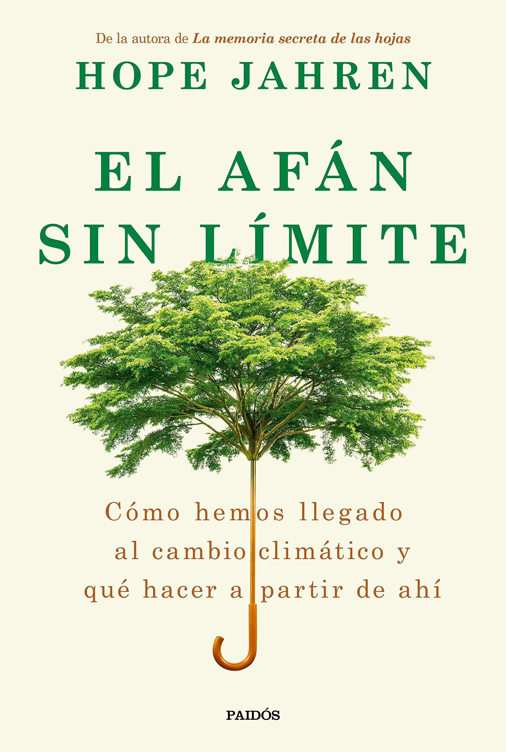 El afán sin límite: Cómo hemos llegado al cambio climático y qué hacer a partir de ahí (Contextos) Natural Sciences