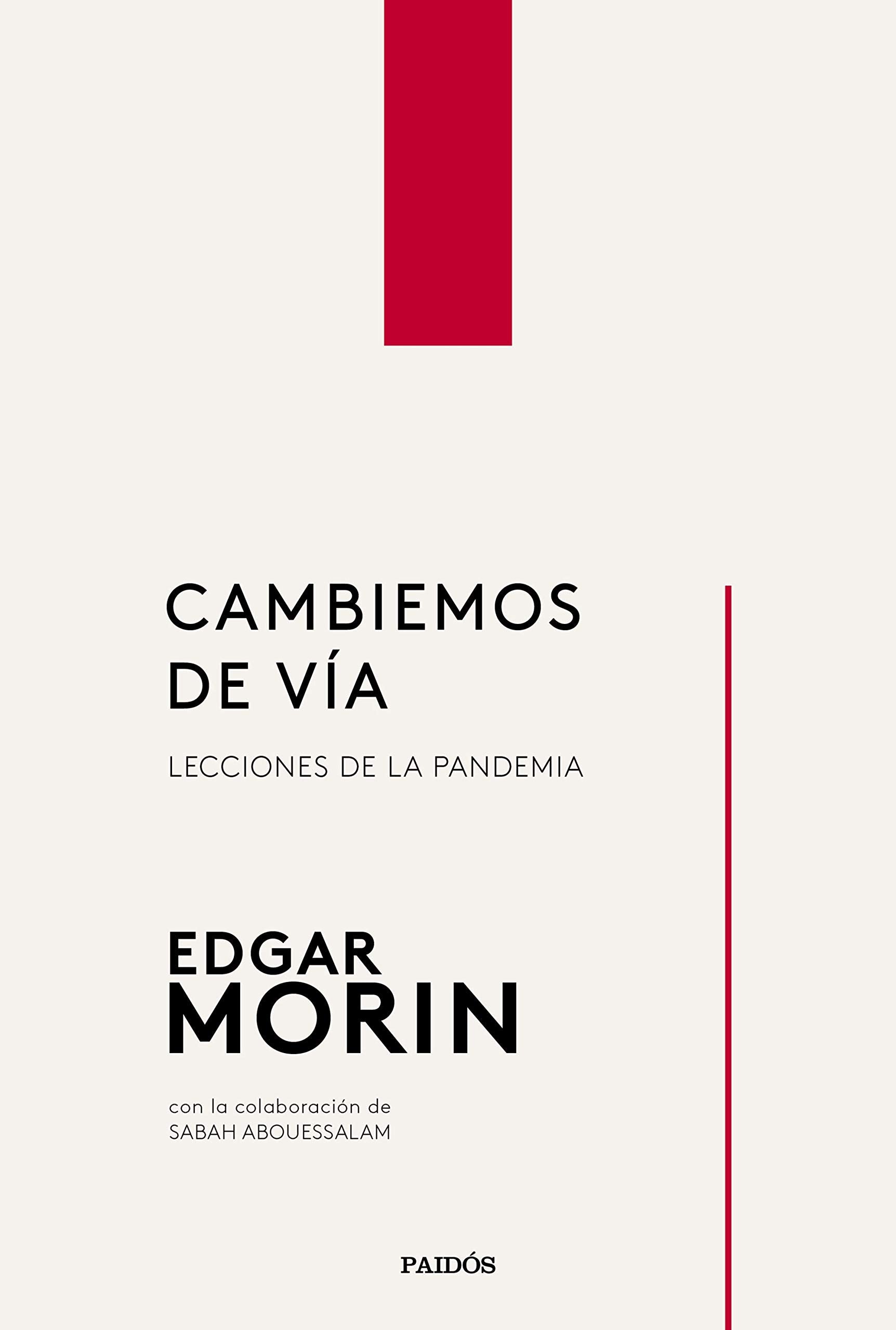 Cambiemos de vía: Lecciones de la pandemia (Estado y Sociedad) Philosophy