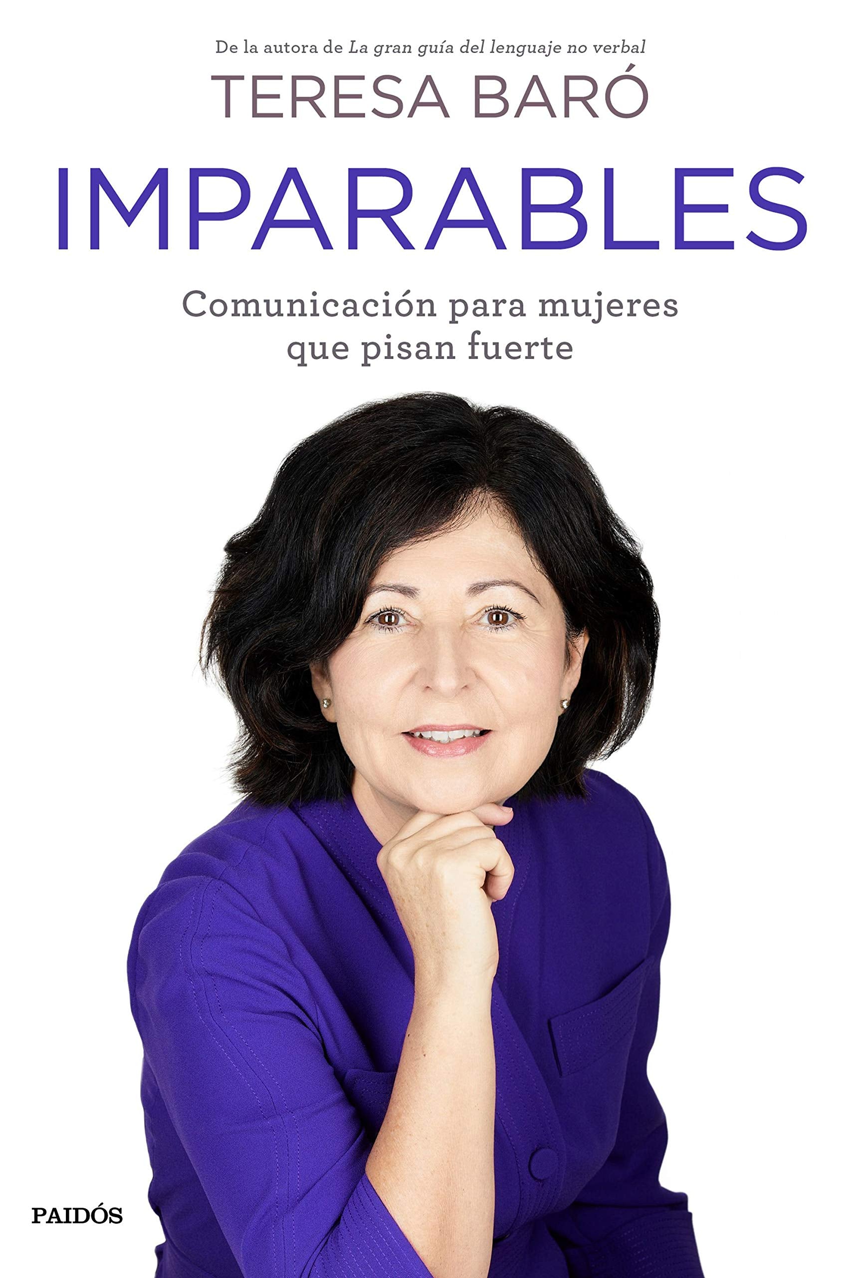 Imparables: Comunicación para mujeres que pisan fuerte (Divulgación) Books