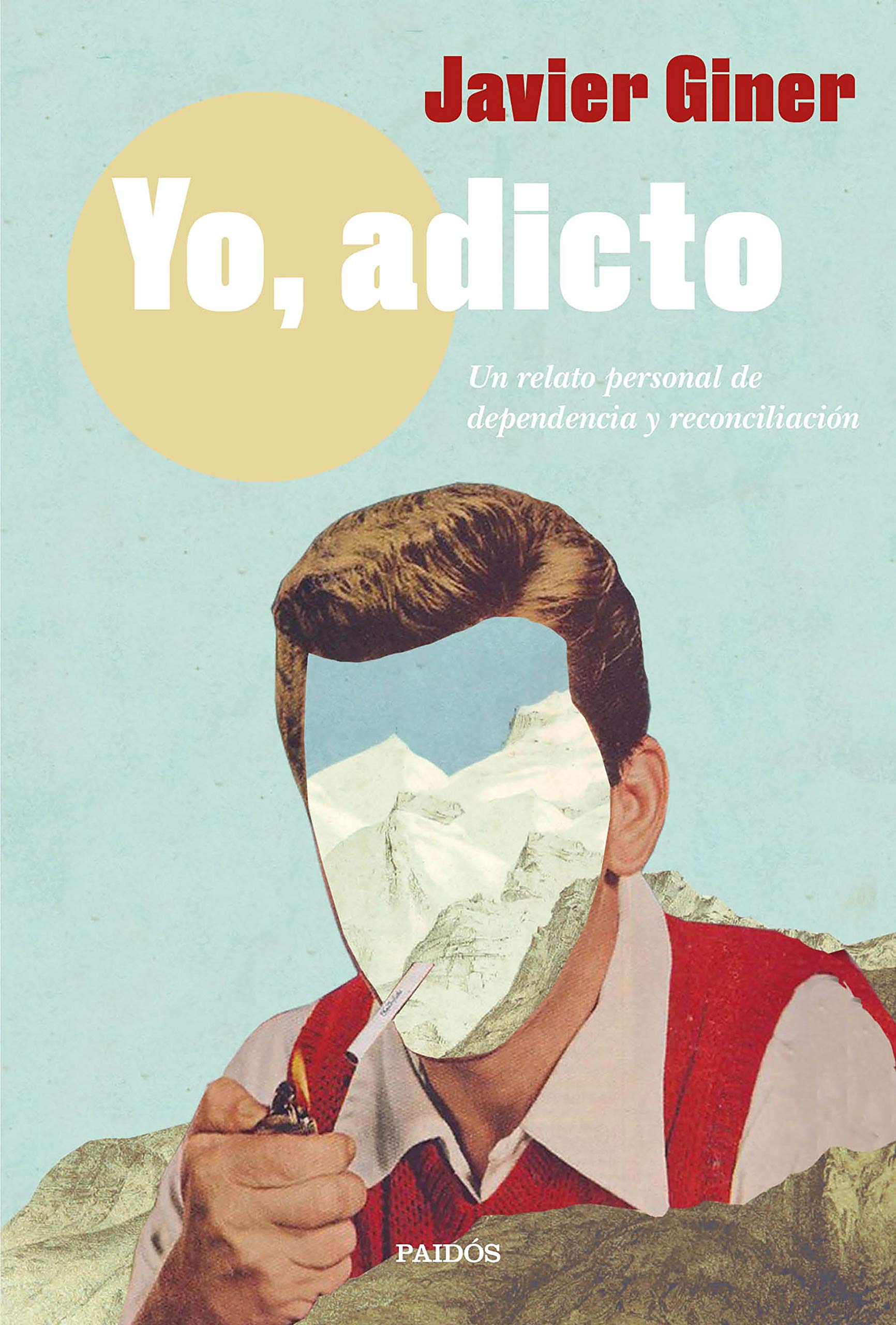 Yo, adicto: Un relato personal de dependencia y reconciliación book