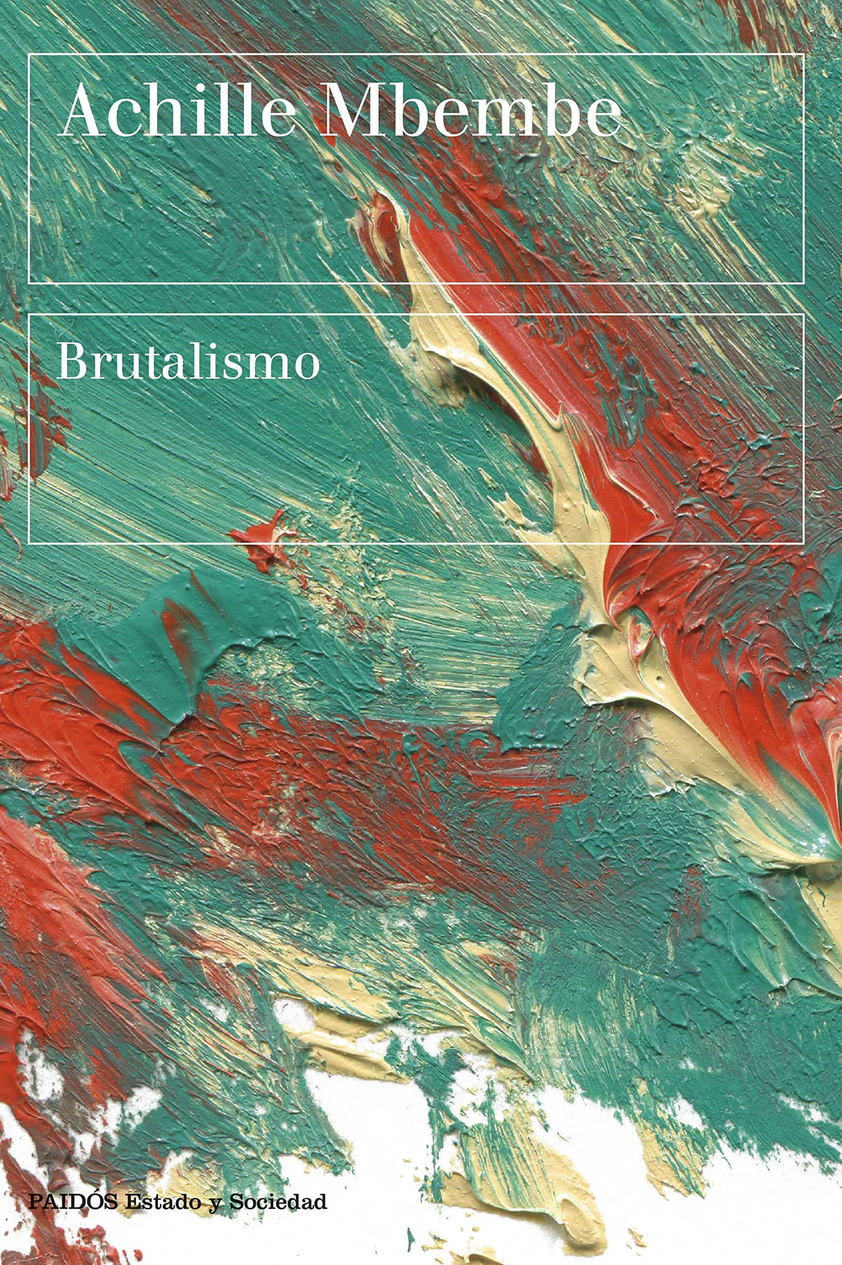 Brutalismo (Estado y Sociedad) Business, Finance & Career