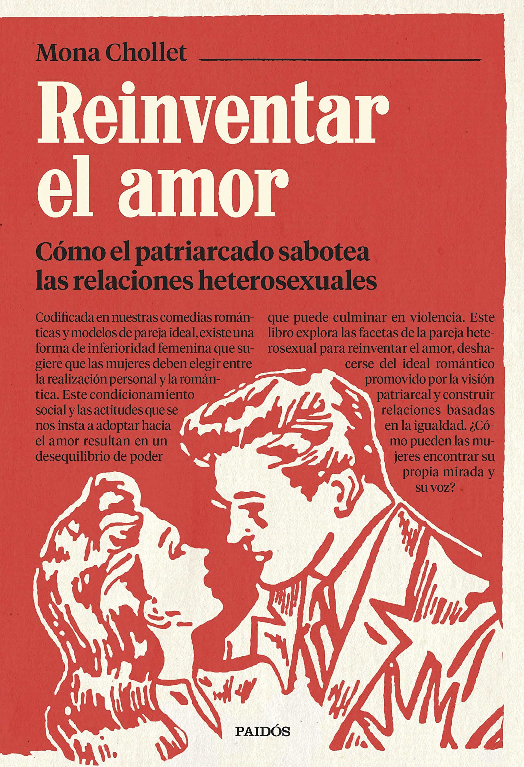 Reinventar el amor: Cómo el patriarcado sabotea las relaciones heterosexuales (Contextos) Books