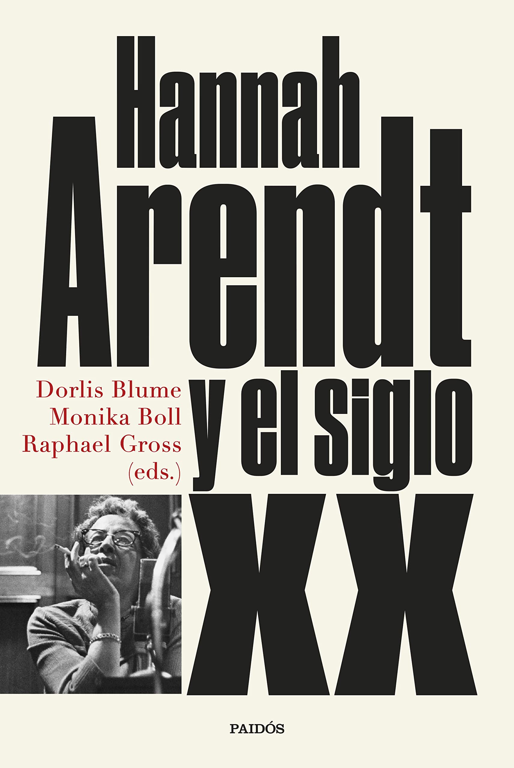 Hannah Arendt y el siglo XX (Básica) Philosophy