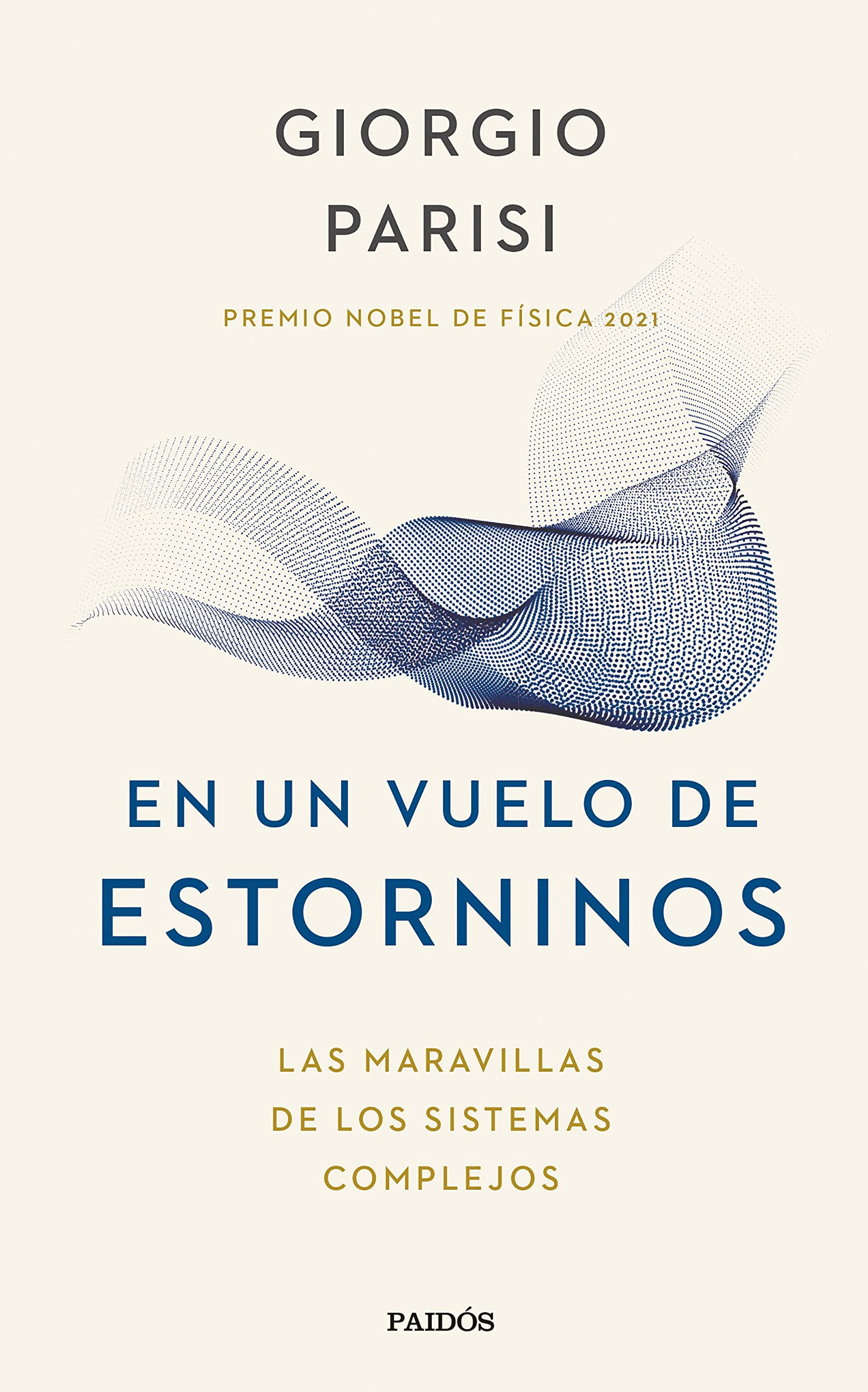 En un vuelo de estorninos: Las maravillas de los sistemas complejos book