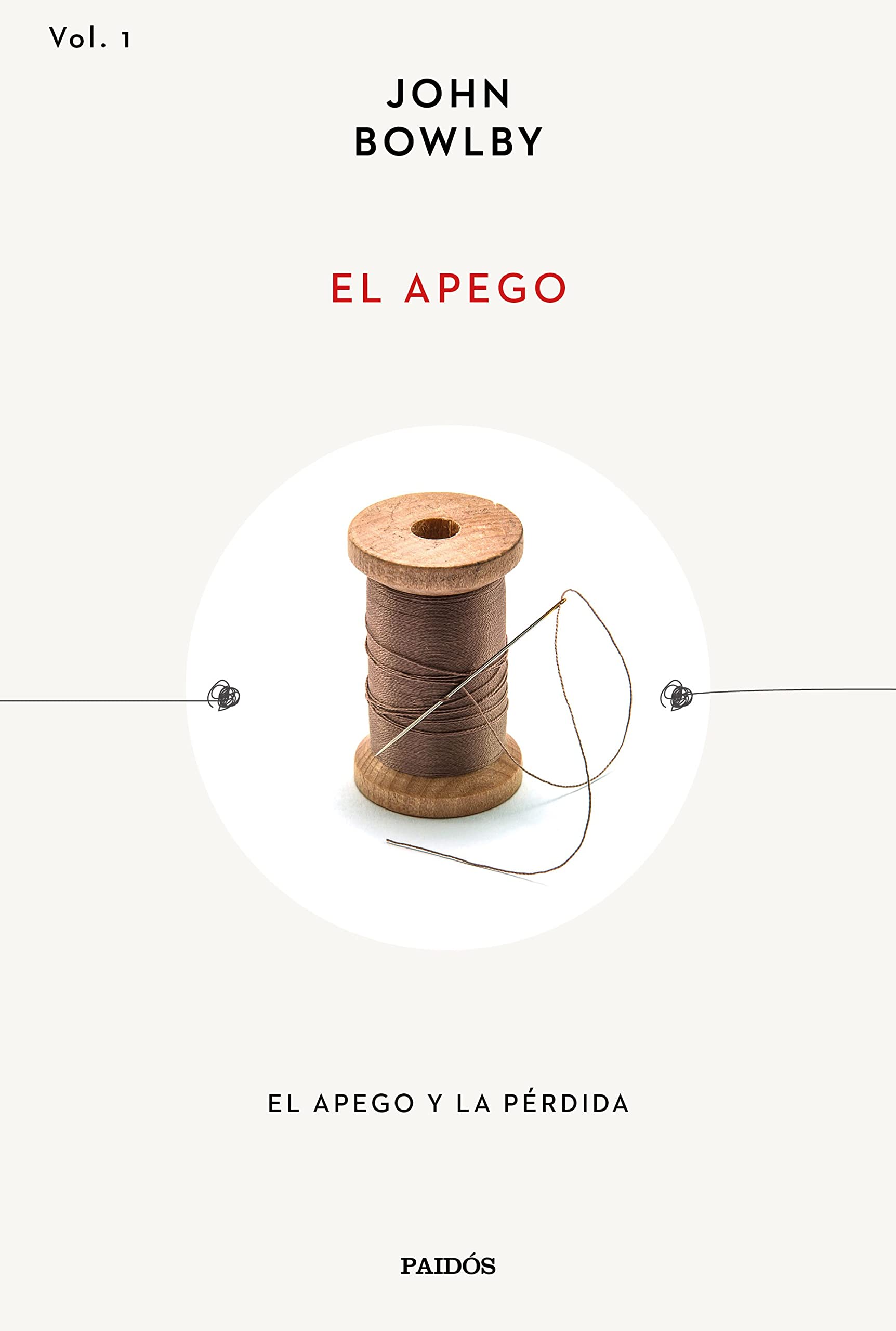 El apego: El apego y la pérdida (Esenciales de Psicología) Partnership & Love