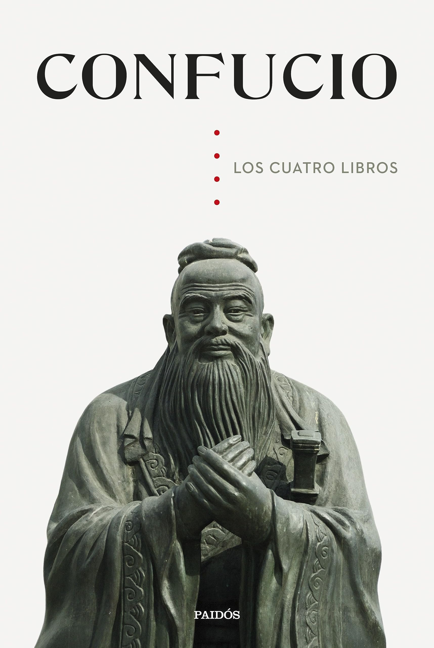 Los cuatro libros: El canon moral de la filosofía confuciana (Contextos) Philosophy