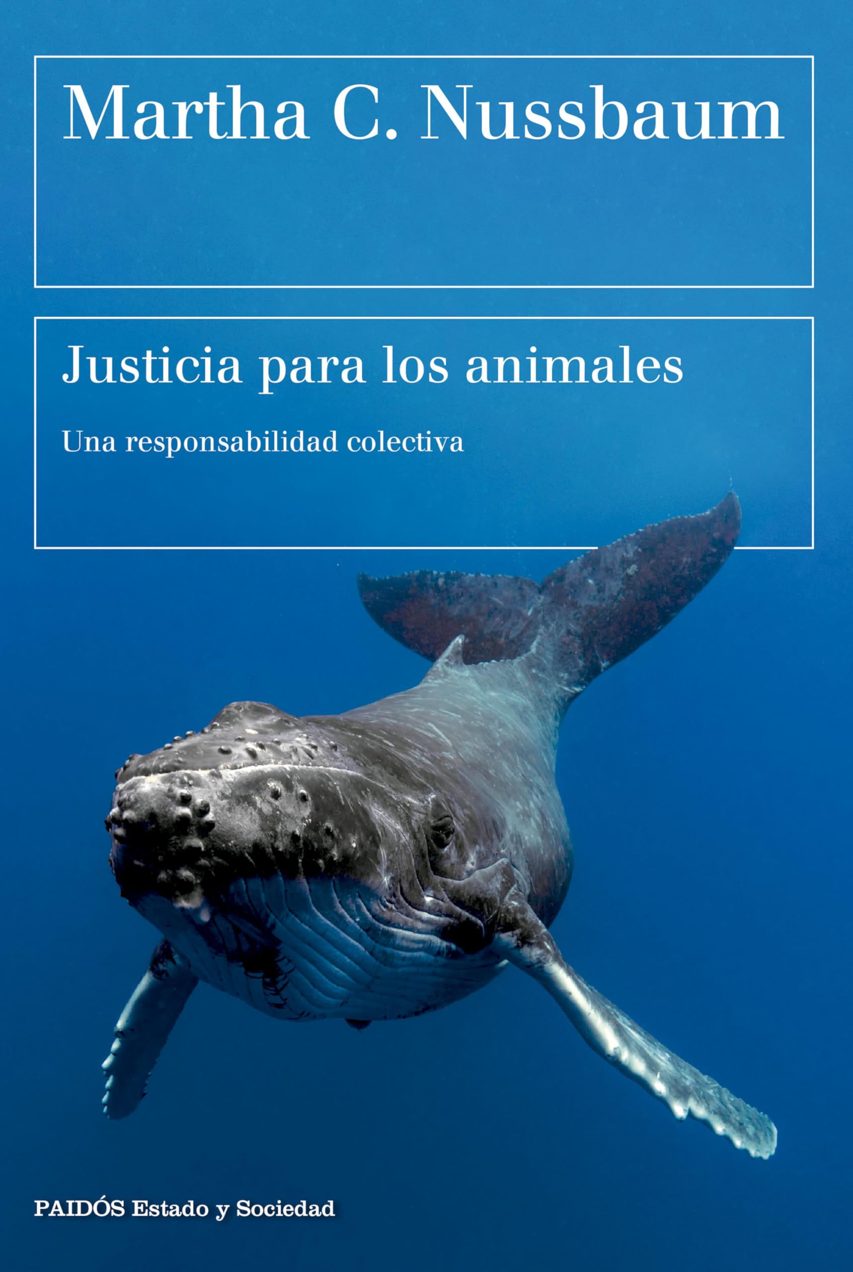 Justicia para los animales: Una responsabilidad colectiva (Estado y Sociedad) Philosophy