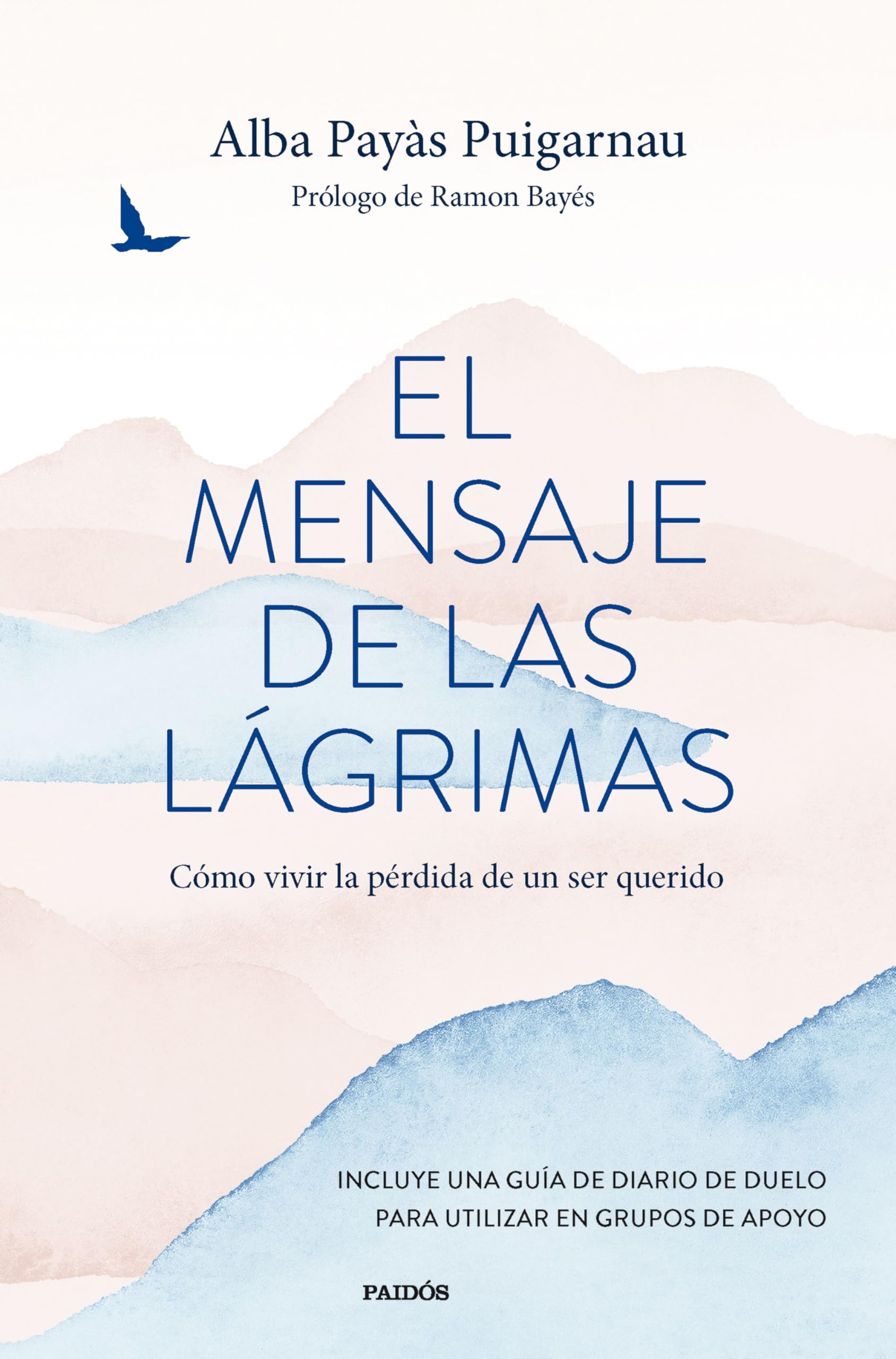 El mensaje de las lágrimas: Cómo vivir la pérdida de un ser querido (Divulgación) Medicine