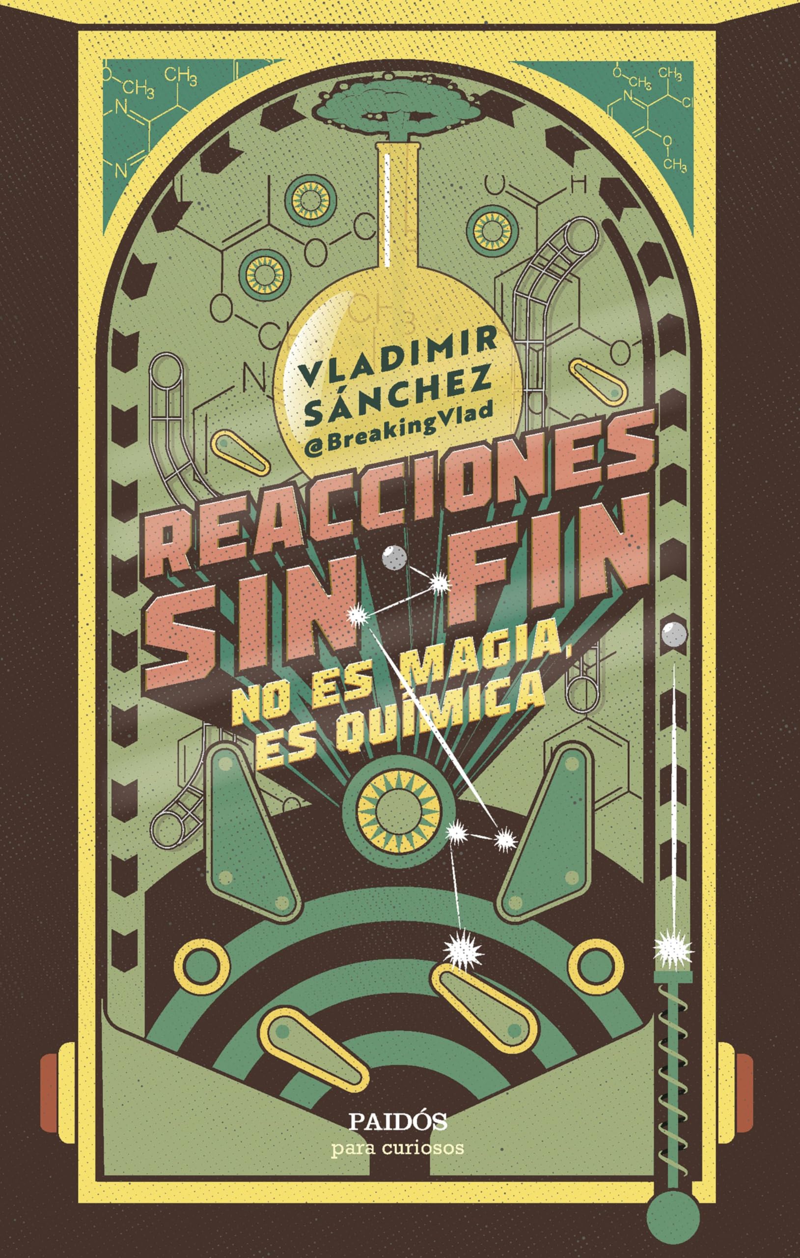 Reacciones sin fin: No es magia, es química (Para curiosos) Books