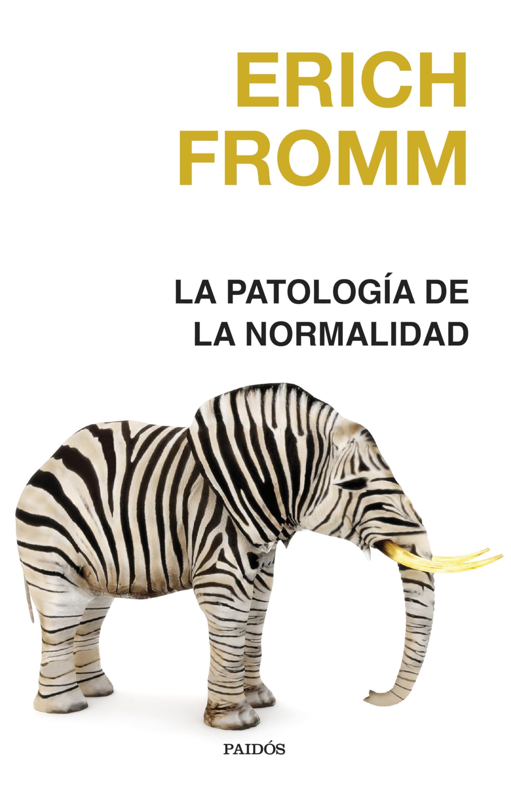La patología de la normalidad (Nueva Biblioteca Erich Fromm) Books