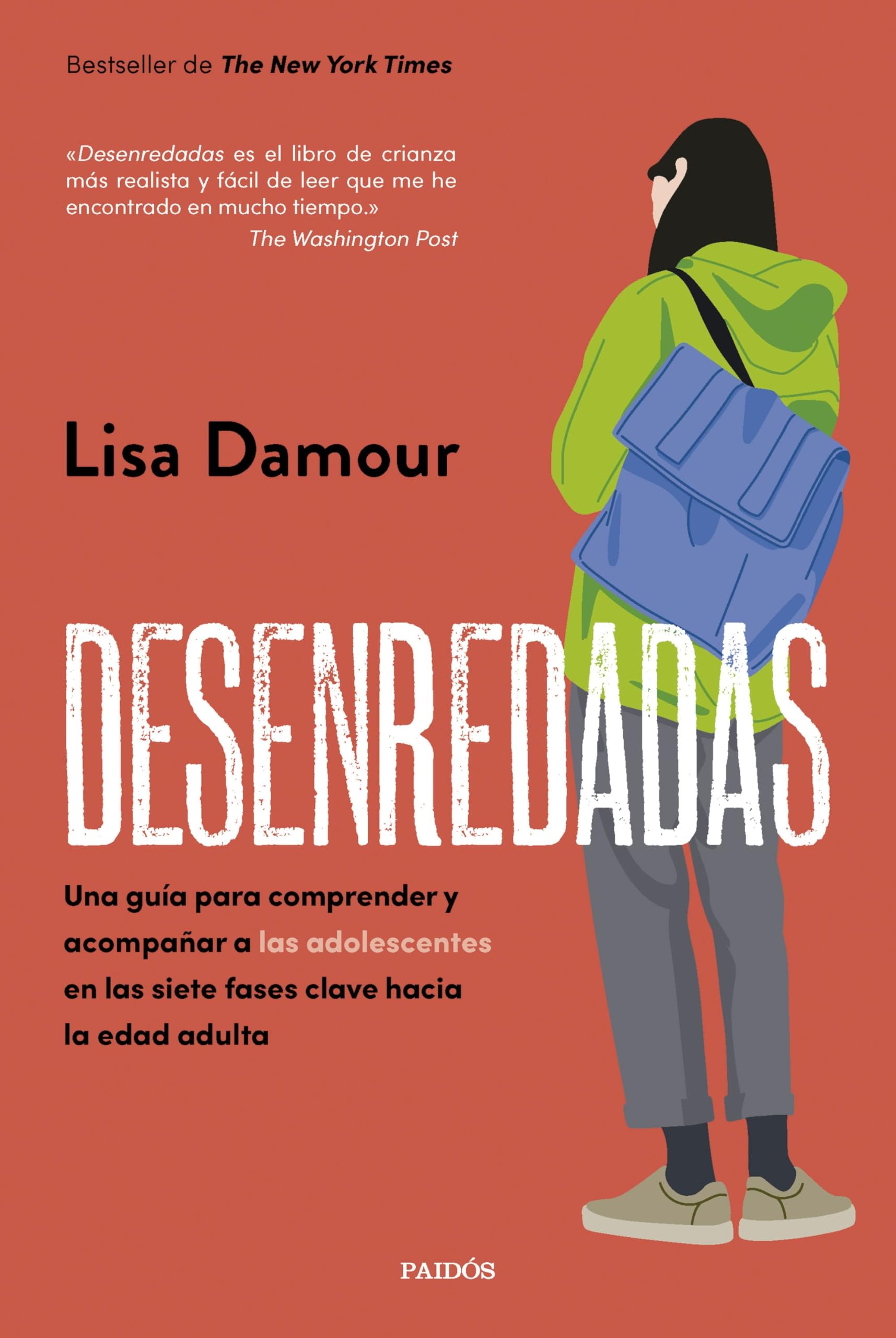 Desenredadas: Una guía para comprender y acompañar a las adolescentes en las siete fases clave hacia la edad adulta (Divulgación) Parents & Children