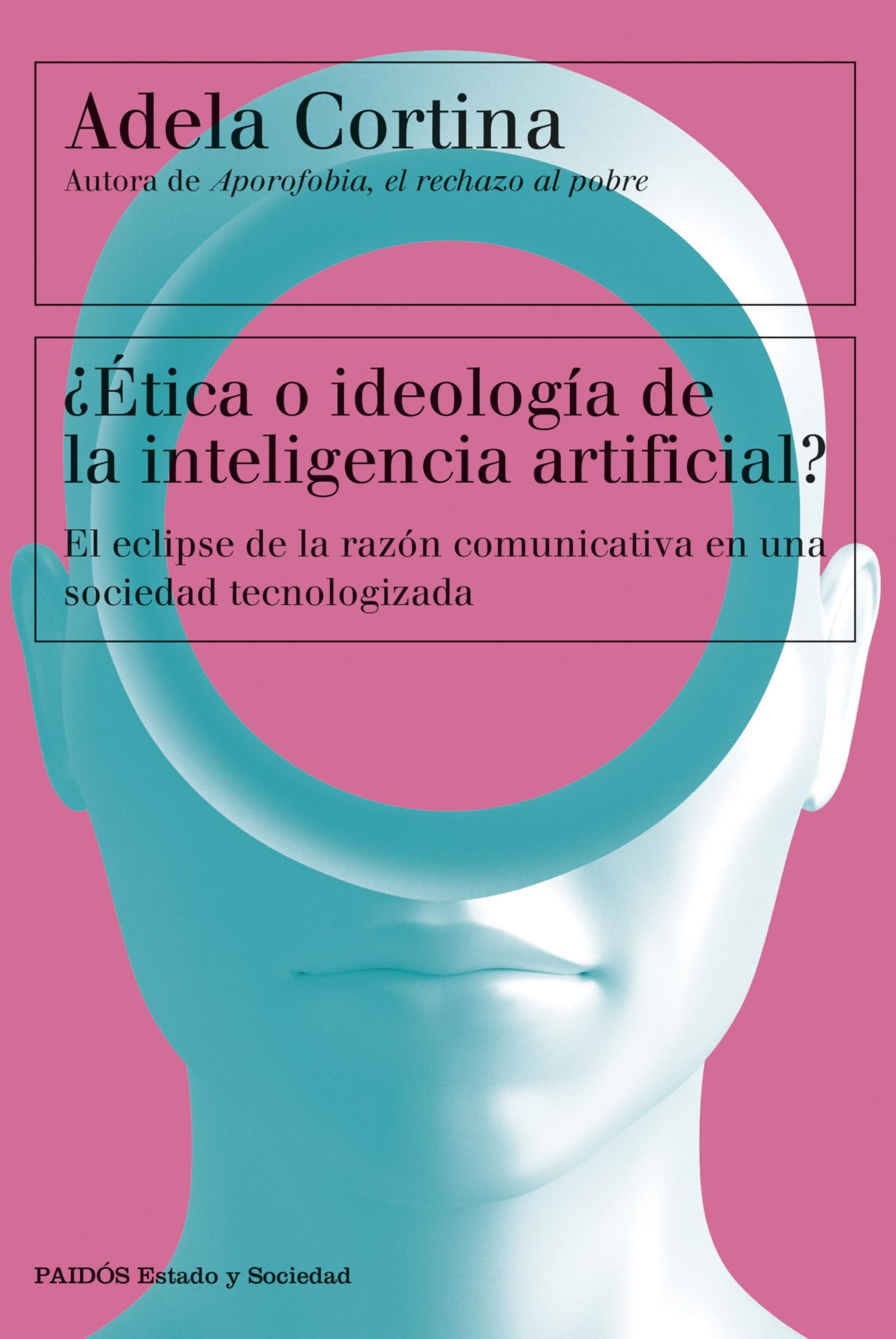 ¿Ética o ideología de la inteligencia artificial?: El eclipse de la razón comunicativa en una sociedad tecnologizada book